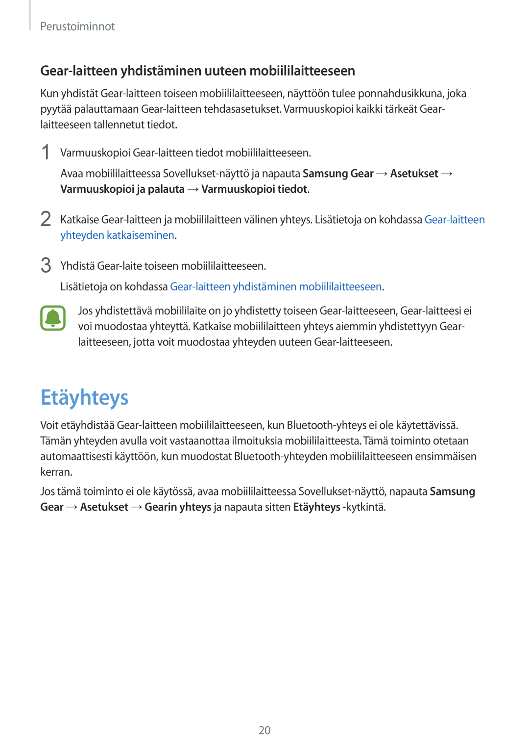 Samsung SM-R7200ZWANEE, SM-R7320WDANEE, SM-R7200ZKANEE manual Etäyhteys, Gear-laitteen yhdistäminen uuteen mobiililaitteeseen 