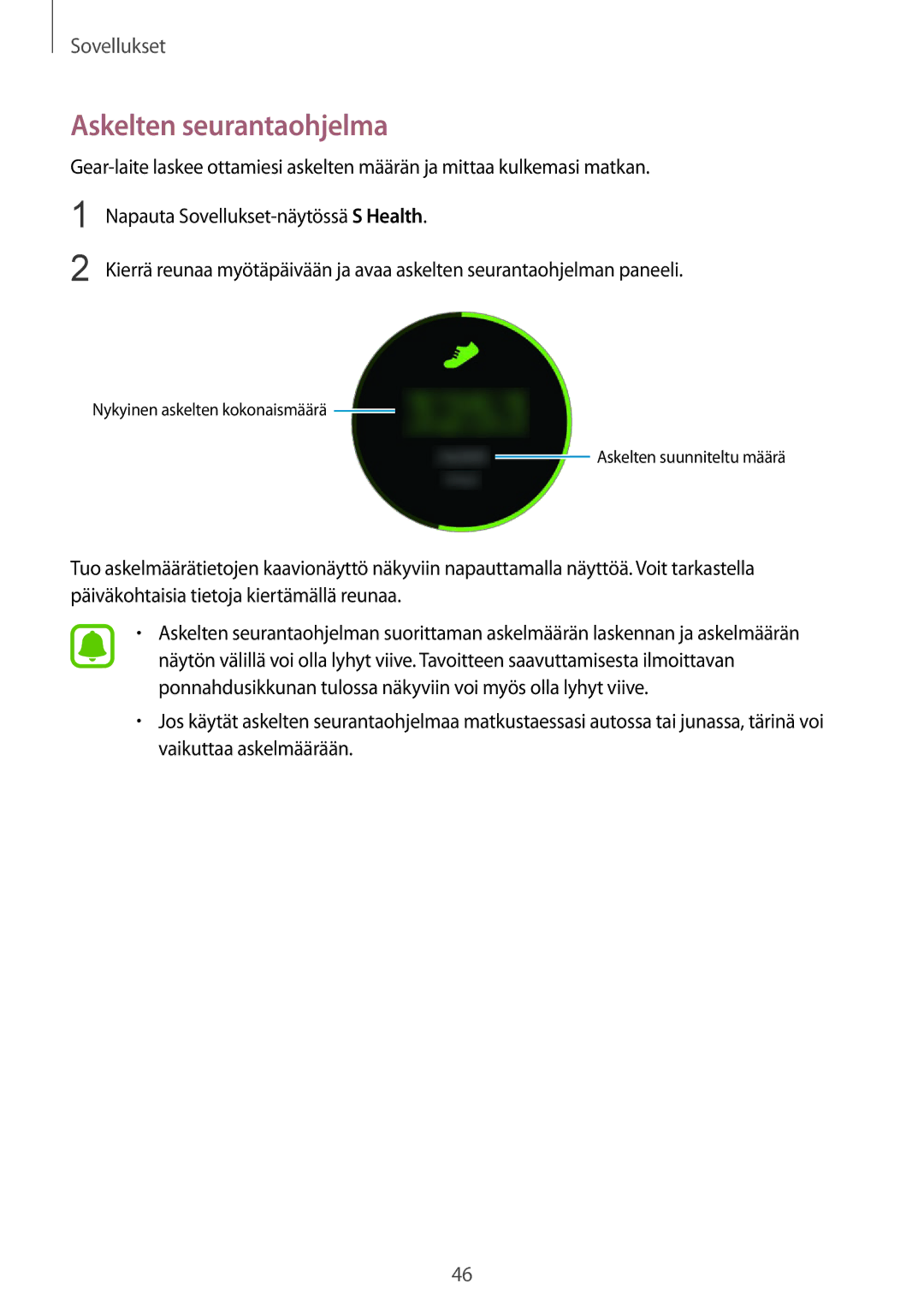 Samsung SM-R7320WDANEE, SM-R7200ZWANEE, SM-R7200ZKANEE, SM-R7320ZKANEE, SM-R7320ZDANEE manual Askelten seurantaohjelma 