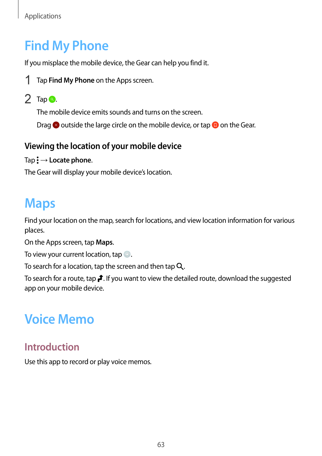 Samsung SM-R7200ZWAXJP Find My Phone, Maps, Voice Memo, Viewing the location of your mobile device, Tap →Locate phone 