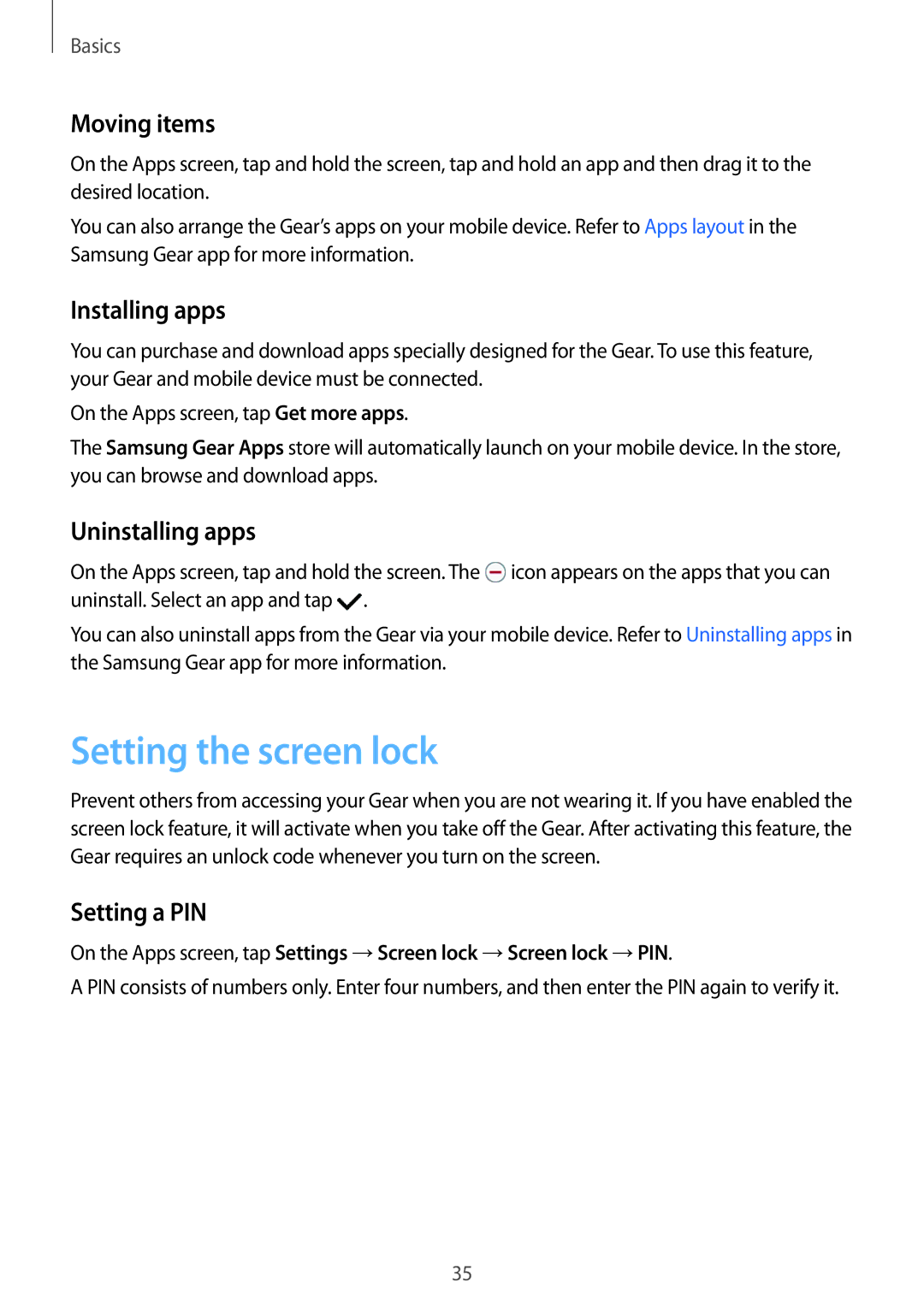 Samsung SM-R7320ZKAXEZ manual Setting the screen lock, Moving items, Installing apps, Uninstalling apps, Setting a PIN 