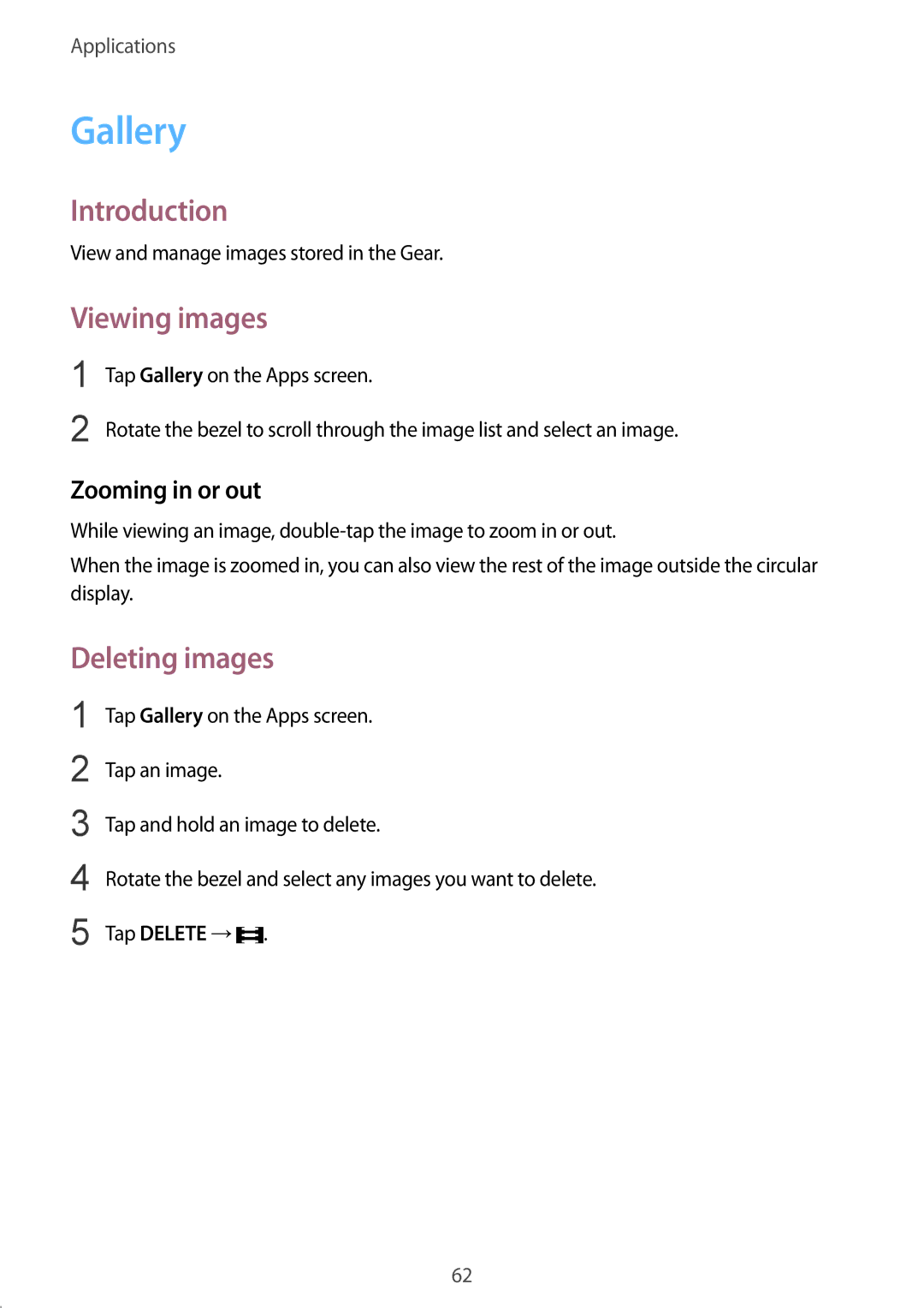 Samsung SM-R7320ZDADBT, SM-R7320ZKADBT, SM-R7320WDADBT manual Gallery, Viewing images, Deleting images, Zooming in or out 