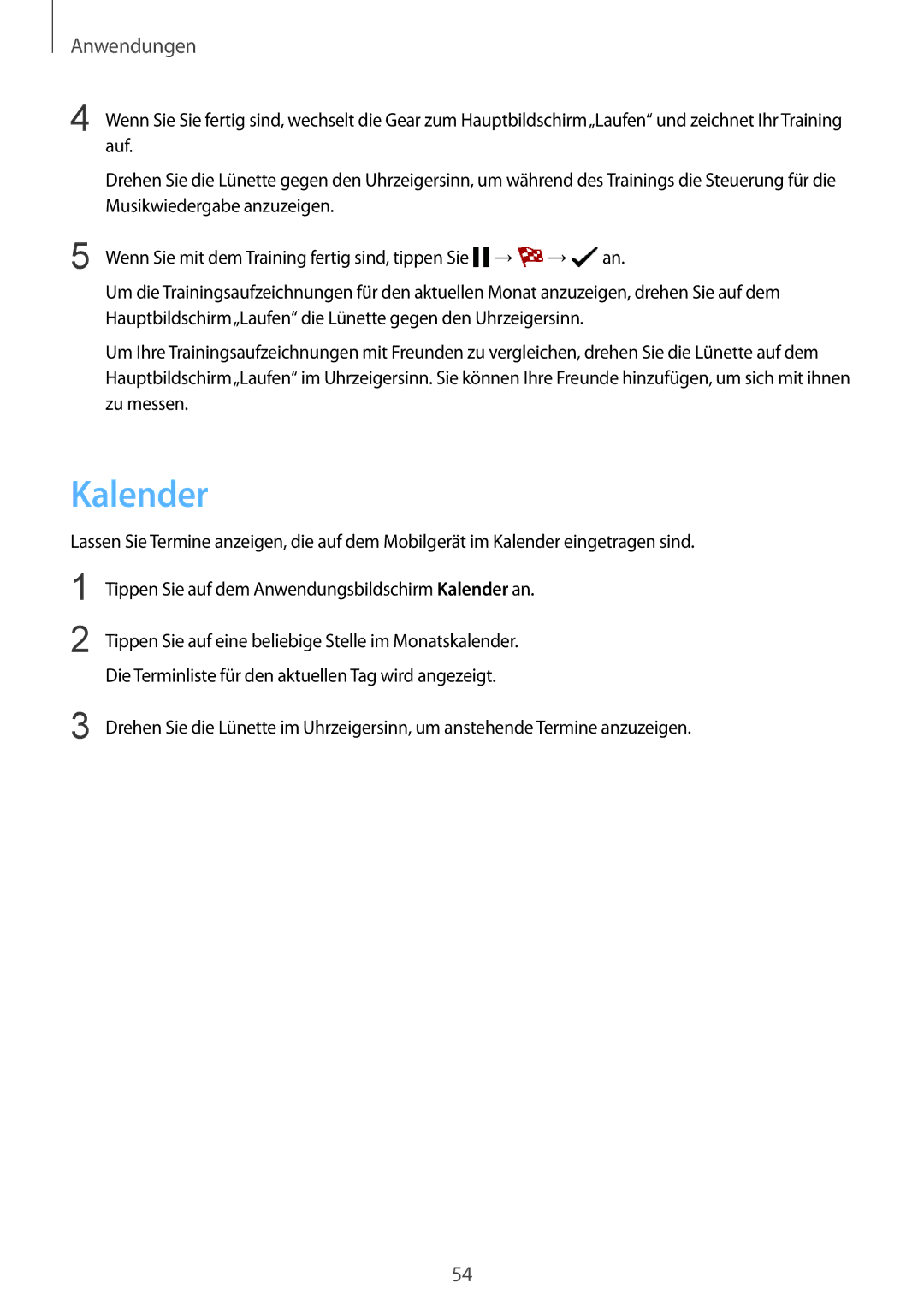 Samsung SM-R7320ZDADBT, SM-R7320ZKADBT, SM-R7320WDADBT, SM-R7200ZKADBT, SM-R7200ZWADBT manual Kalender 