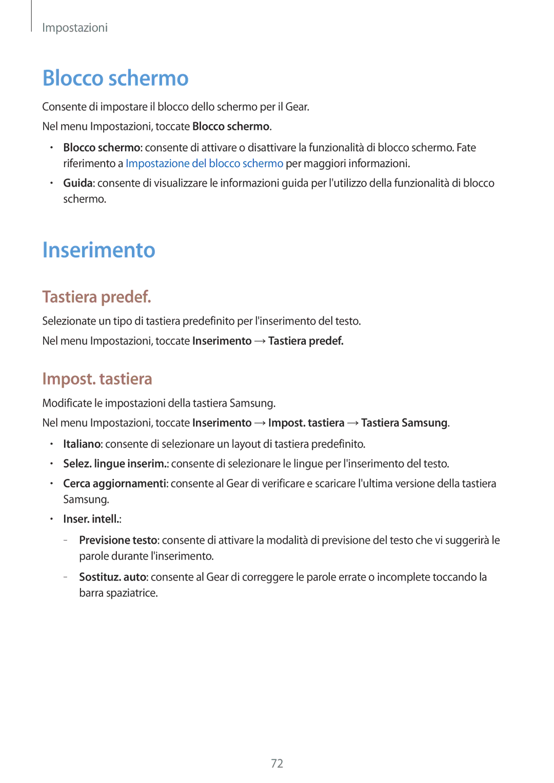 Samsung SM-R7200ZKAITV, SM-R7320ZKAITV manual Blocco schermo, Inserimento, Tastiera predef, Impost. tastiera, Inser. intell 