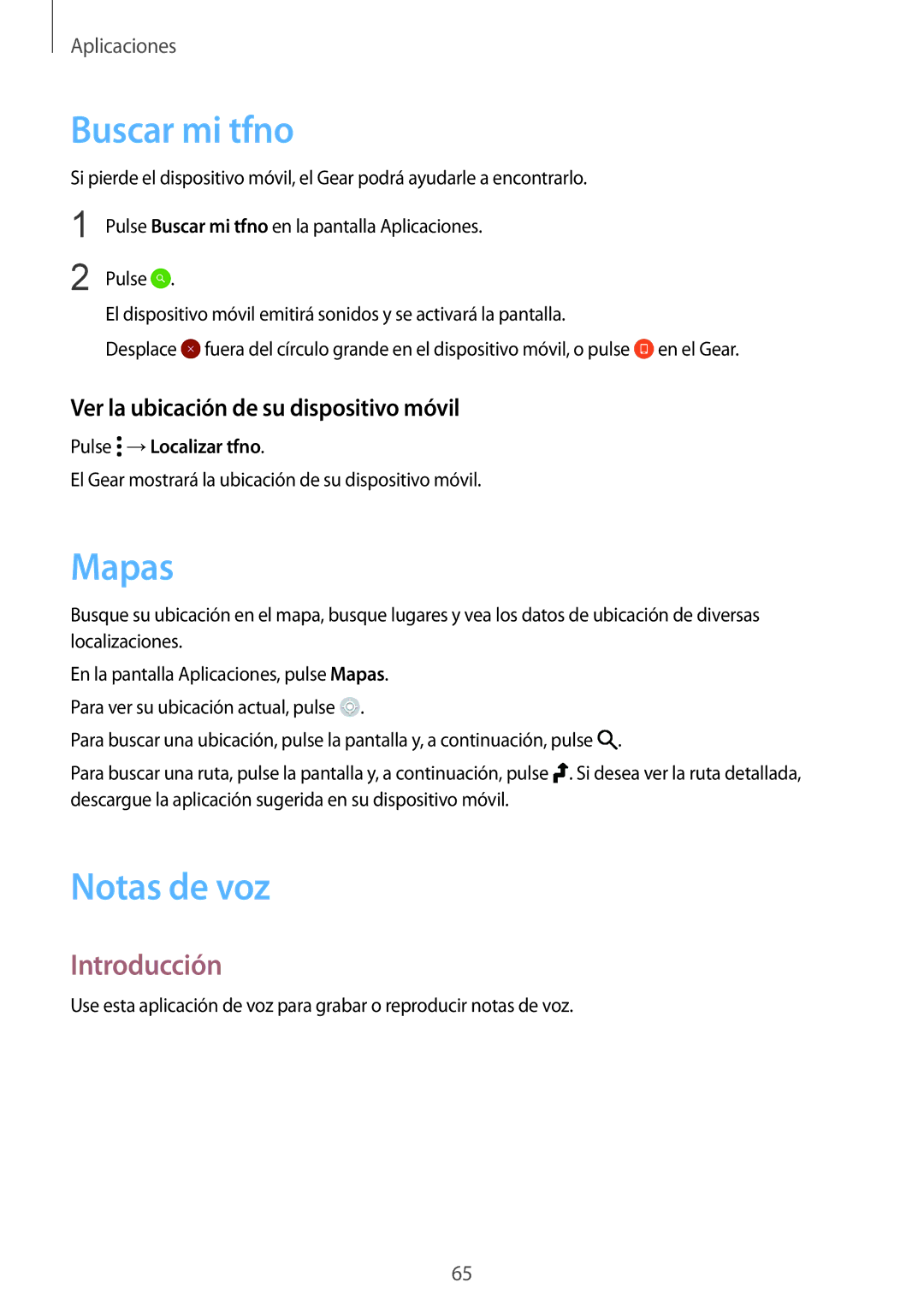 Samsung SM-R7320ZKAPHE, SM-R7200ZWAPHE manual Buscar mi tfno, Mapas, Notas de voz, Ver la ubicación de su dispositivo móvil 