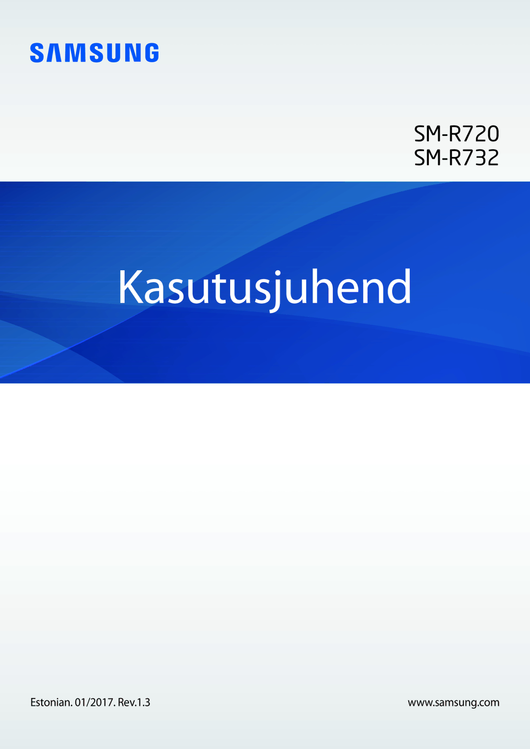 Samsung SM-R7200ZKASEB, SM-R7320ZKASEB manual Kasutusjuhend, Estonian /2017. Rev.1.3 