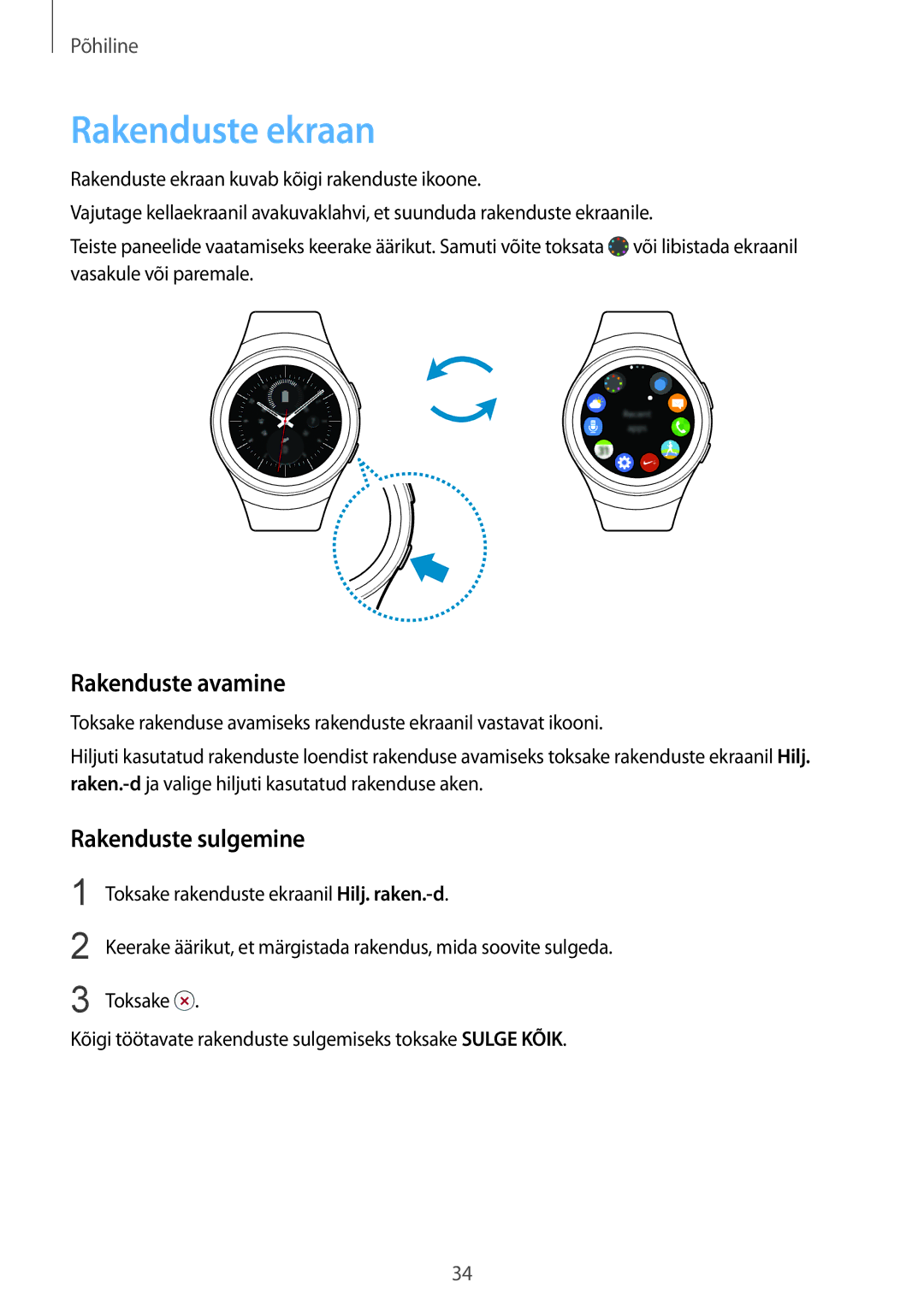 Samsung SM-R7320ZKASEB, SM-R7200ZKASEB manual Rakenduste ekraan, Rakenduste avamine, Rakenduste sulgemine 