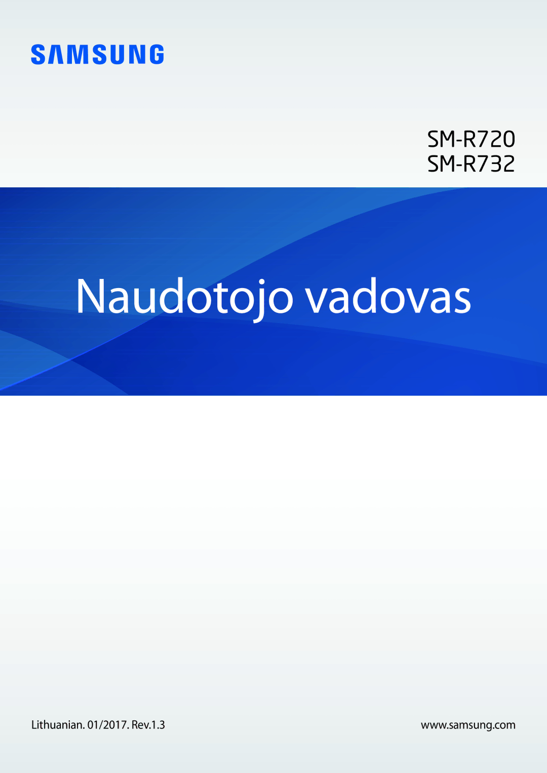 Samsung SM-R7200ZKASEB, SM-R7320ZKASEB manual Naudotojo vadovas, Lithuanian /2017. Rev.1.3 