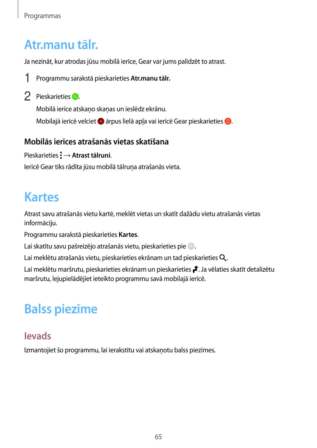 Samsung SM-R7200ZKASEB, SM-R7320ZKASEB Atr.manu tālr, Kartes, Balss piezīme, Mobilās ierīces atrašanās vietas skatīšana 