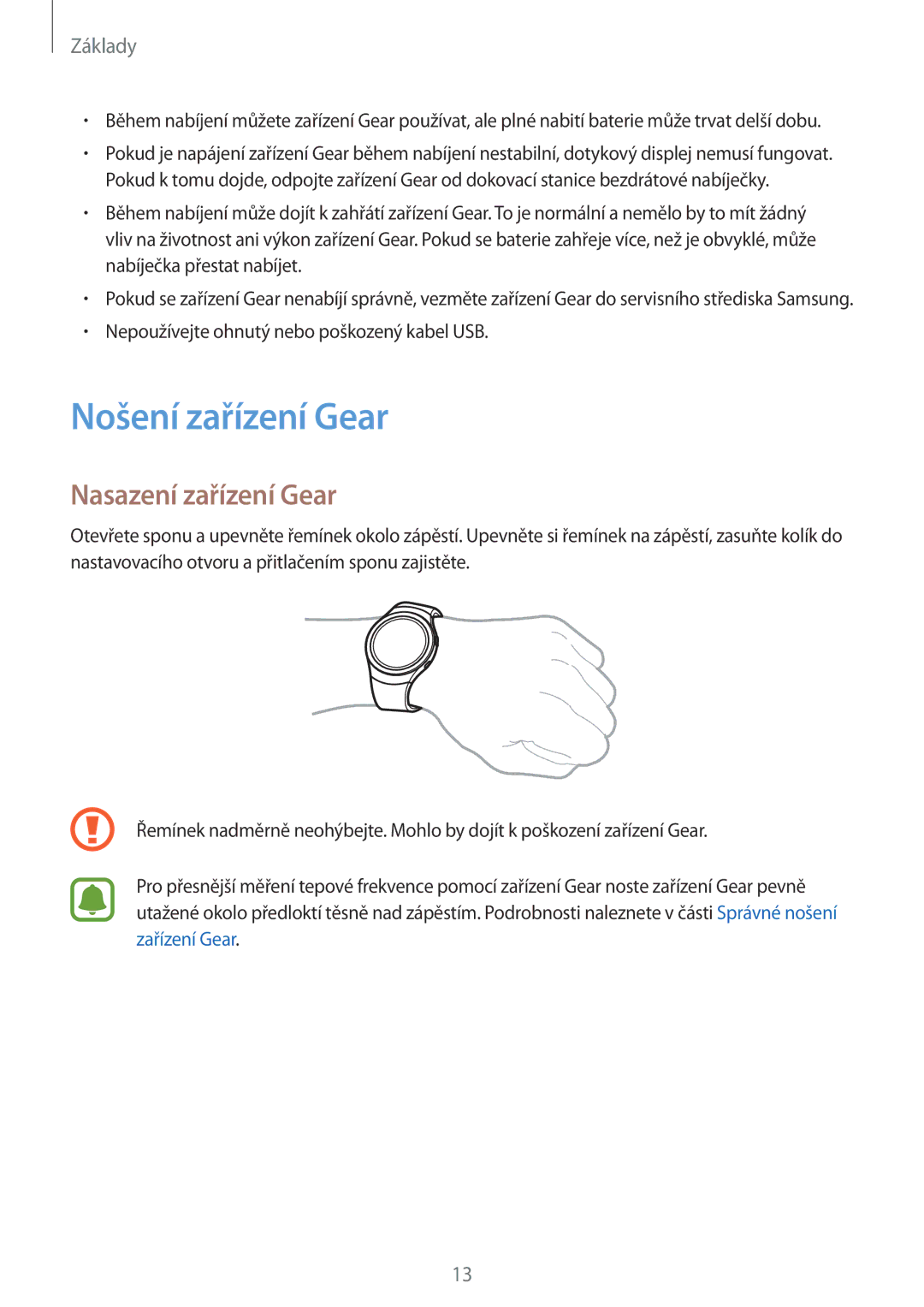 Samsung SM-R7200ZKAXEZ, SM-R7320ZKAXEZ, SM-R7200ZWAXEZ manual Nošení zařízení Gear, Nasazení zařízení Gear 