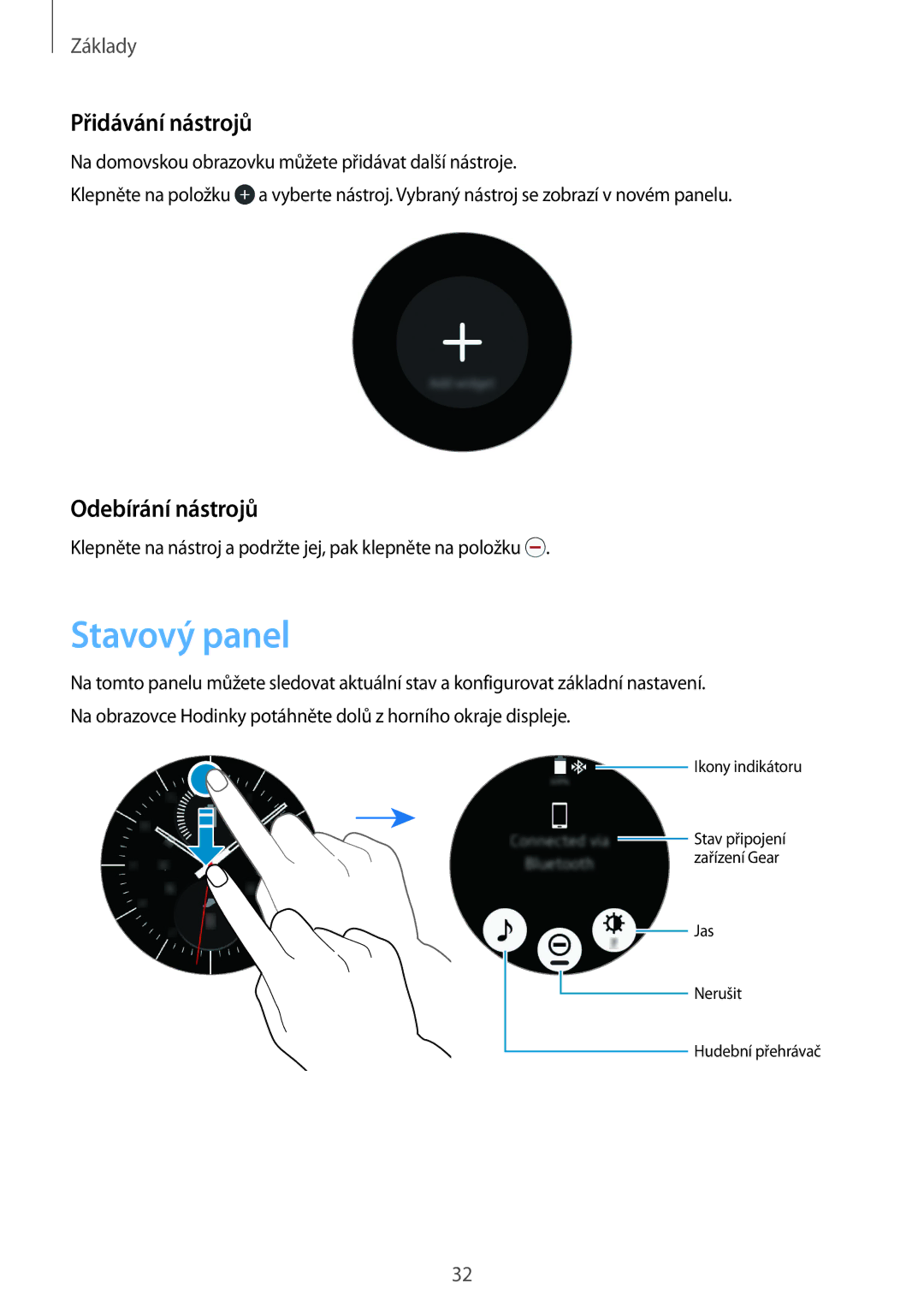 Samsung SM-R7200ZWAXEZ, SM-R7320ZKAXEZ, SM-R7200ZKAXEZ manual Stavový panel, Přidávání nástrojů, Odebírání nástrojů 