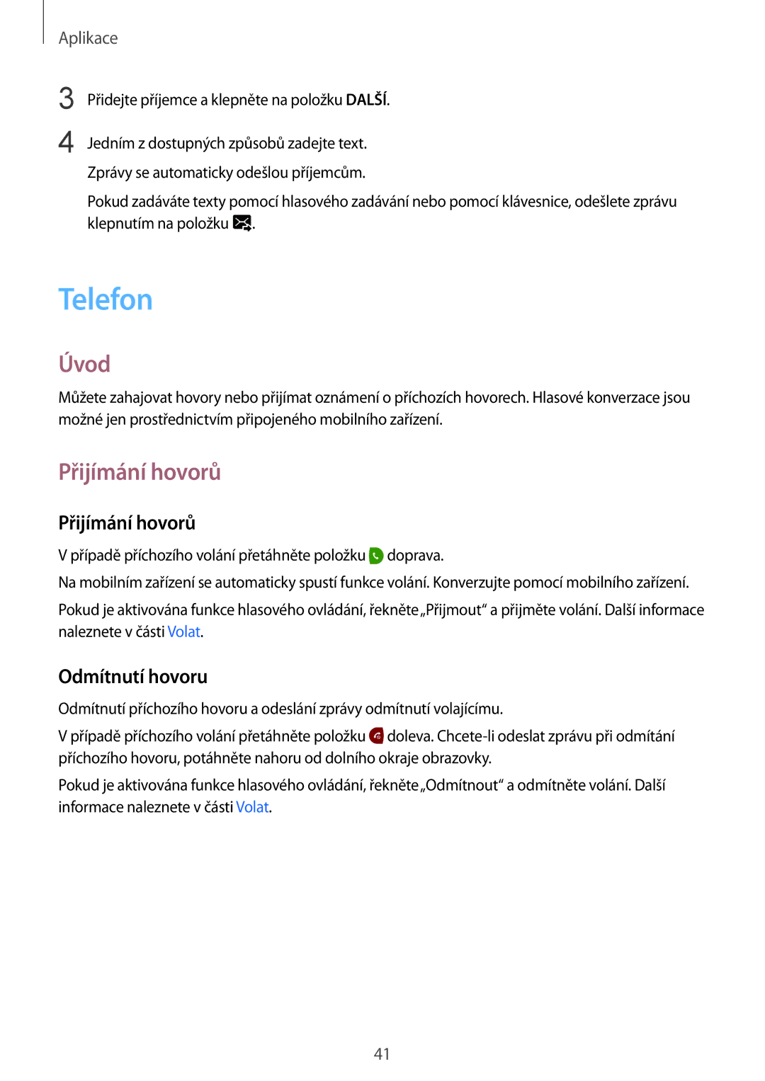 Samsung SM-R7200ZWAXEZ, SM-R7320ZKAXEZ, SM-R7200ZKAXEZ manual Telefon, Přijímání hovorů, Odmítnutí hovoru 