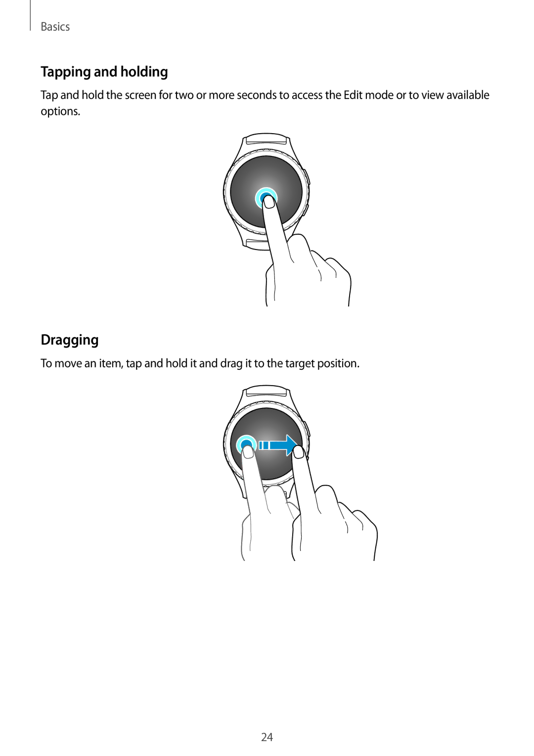 Samsung SM-R7350ZKAVD2, SM-R7350ZKAVIA, SM-R7350ZKASWC, SM-R7350ZKGFTM, SM-R7350ZKGTIM manual Tapping and holding, Dragging 