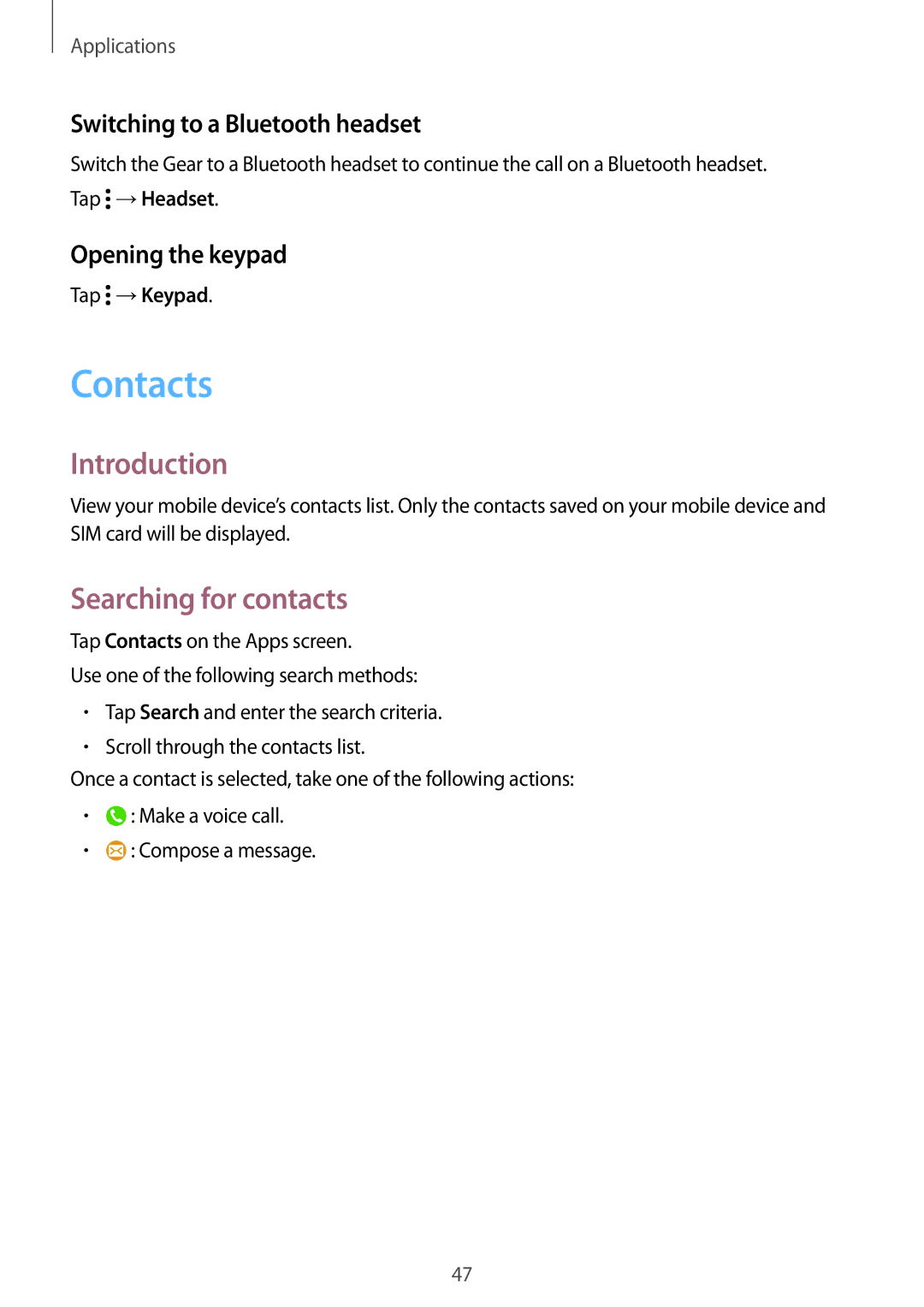 Samsung SM-R7350ZKOEMT manual Contacts, Searching for contacts, Switching to a Bluetooth headset, Opening the keypad 