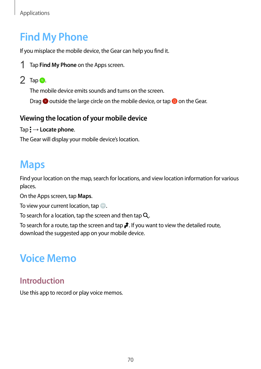 Samsung SM-R7350ZKONEE Find My Phone, Maps, Voice Memo, Viewing the location of your mobile device, Tap →Locate phone 