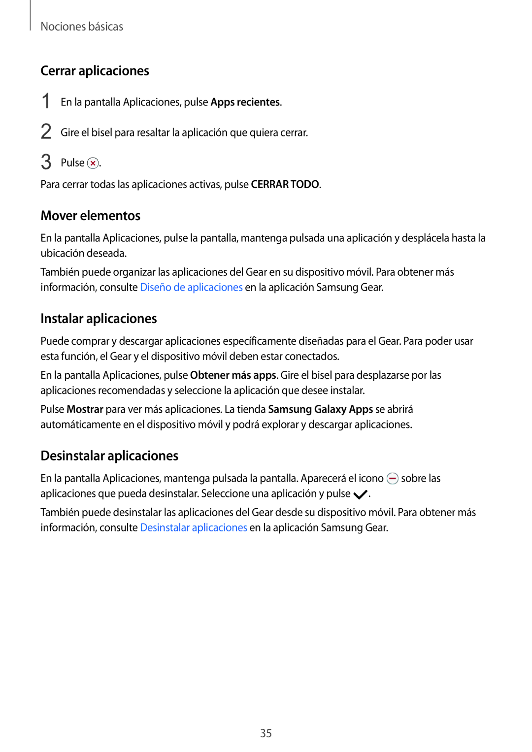 Samsung SM-R7350ZKGAMO manual Cerrar aplicaciones, Mover elementos, Instalar aplicaciones, Desinstalar aplicaciones 