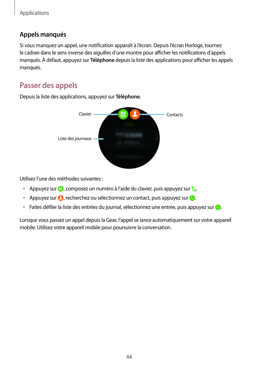 Samsung SM-R7350ZKGFTM manual Passer des appels, Appels manqués 