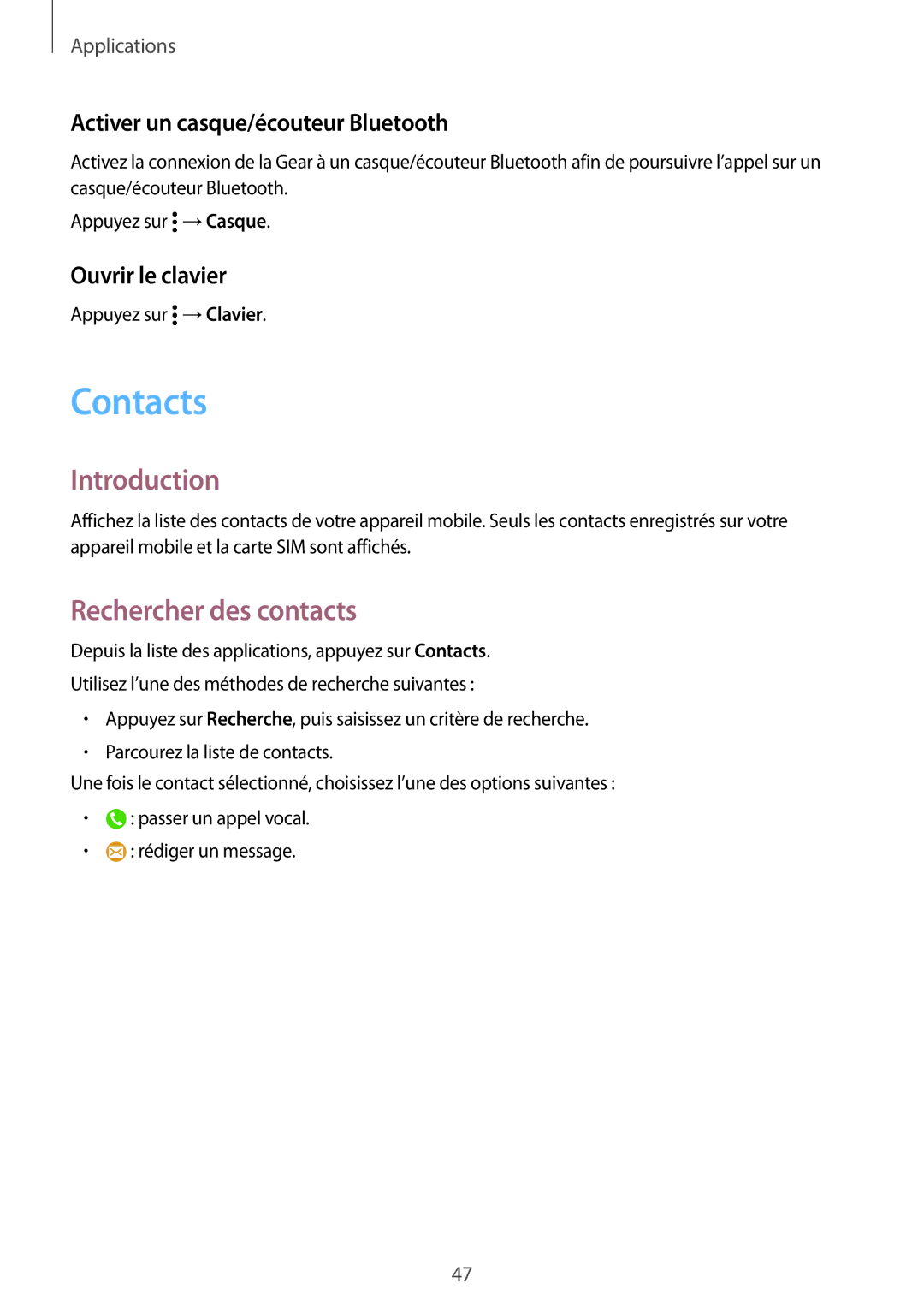 Samsung SM-R7350ZKGFTM manual Contacts, Rechercher des contacts, Activer un casque/écouteur Bluetooth, Ouvrir le clavier 