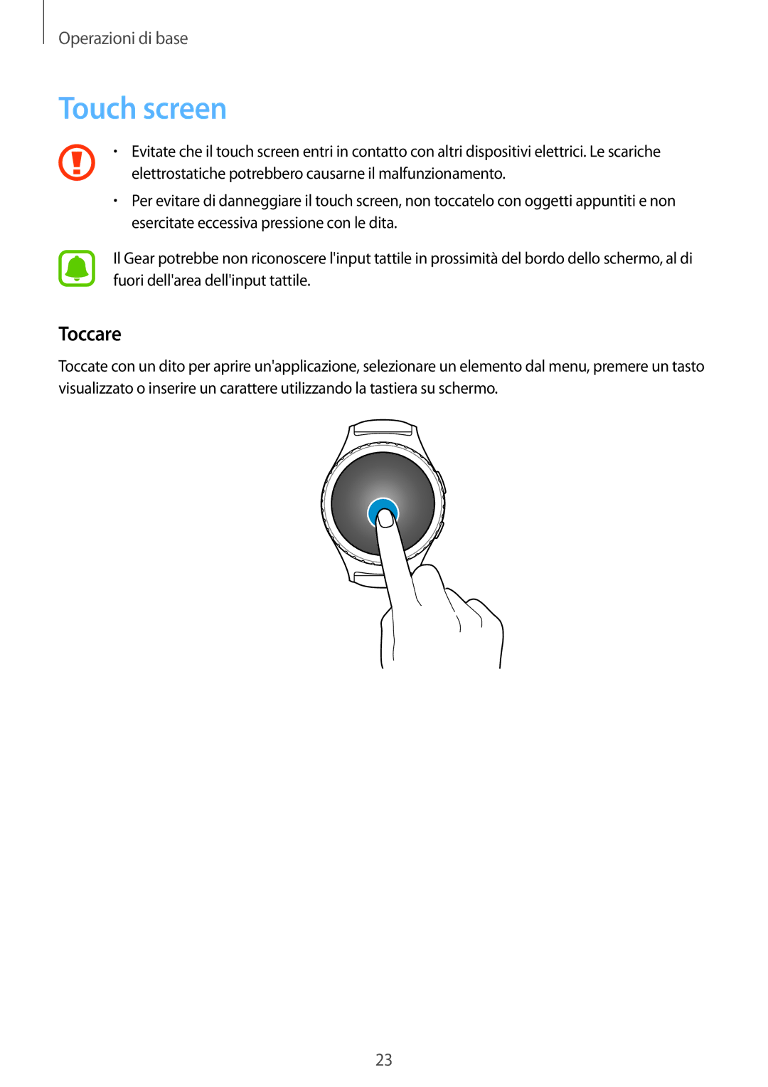 Samsung SM-R7350ZKGTIM manual Touch screen, Toccare 