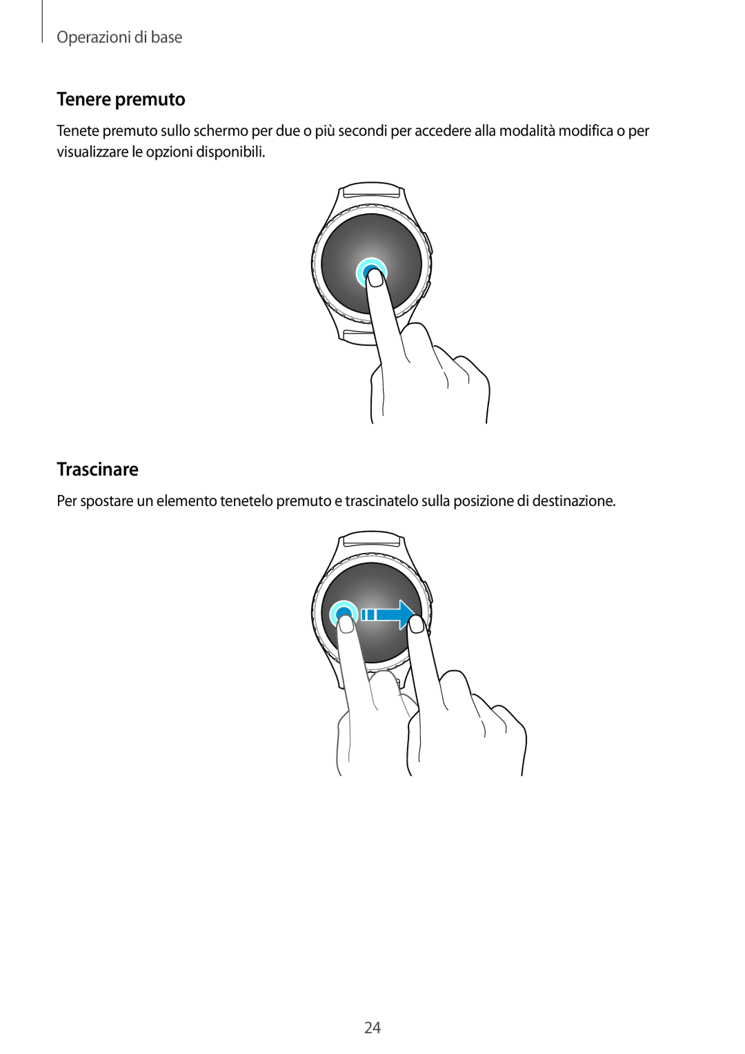 Samsung SM-R7350ZKGTIM manual Tenere premuto, Trascinare 