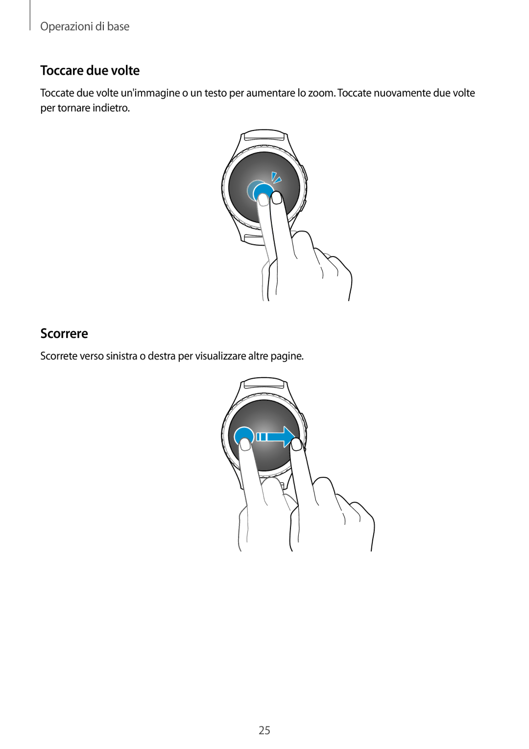 Samsung SM-R7350ZKGTIM manual Toccare due volte, Scorrere 