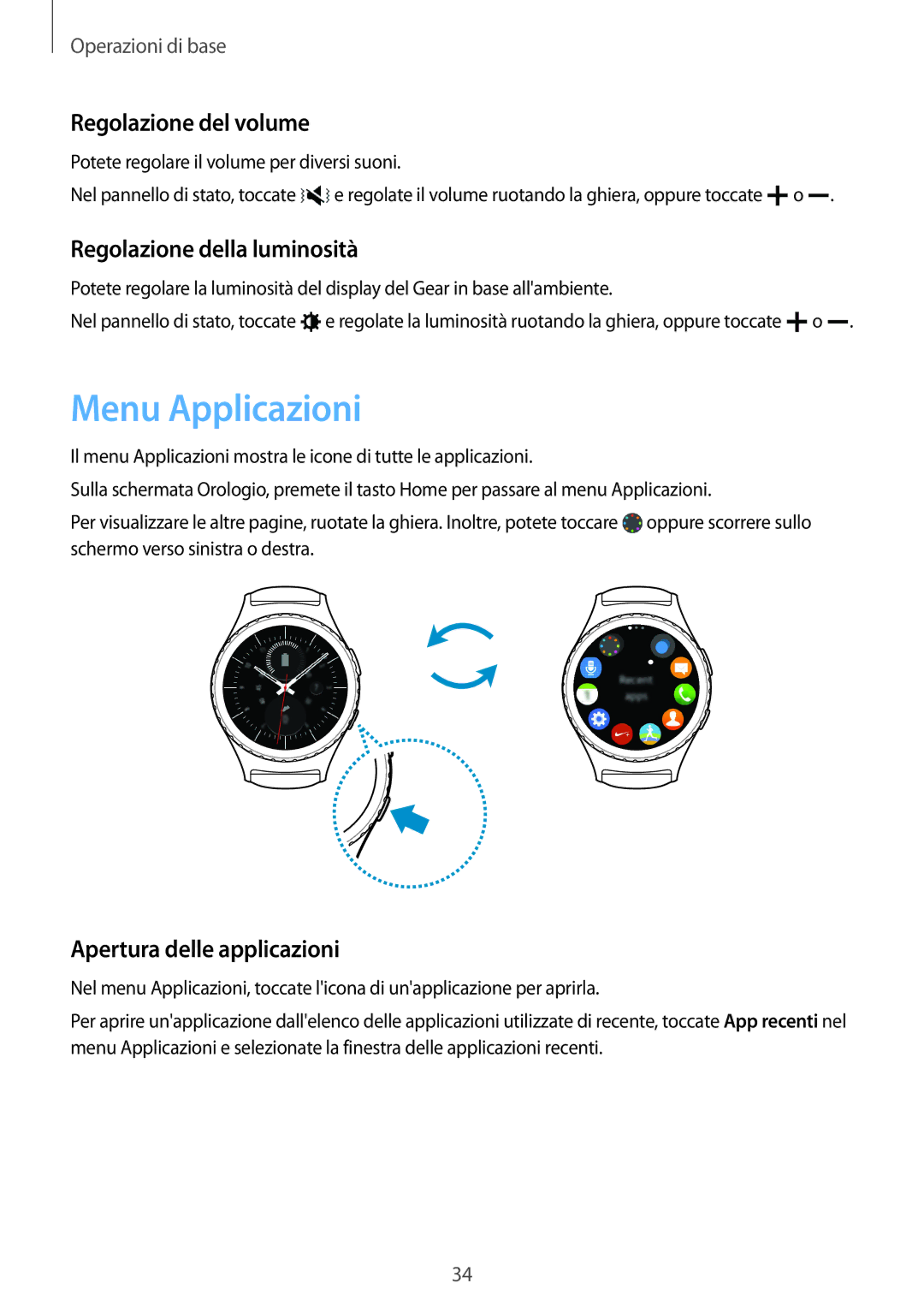 Samsung SM-R7350ZKGTIM manual Menu Applicazioni, Regolazione del volume, Regolazione della luminosità 