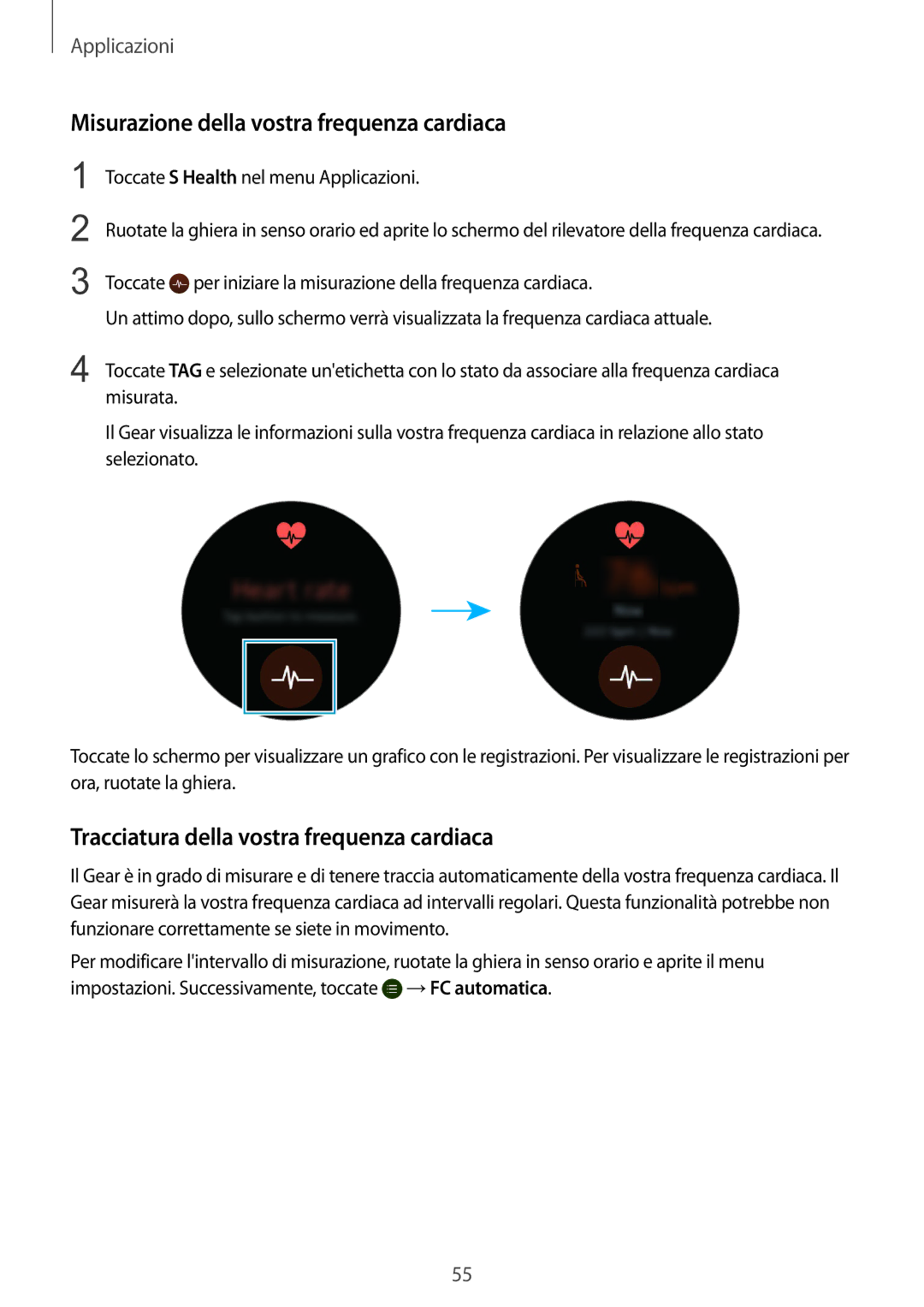 Samsung SM-R7350ZKGTIM manual Misurazione della vostra frequenza cardiaca, Tracciatura della vostra frequenza cardiaca 