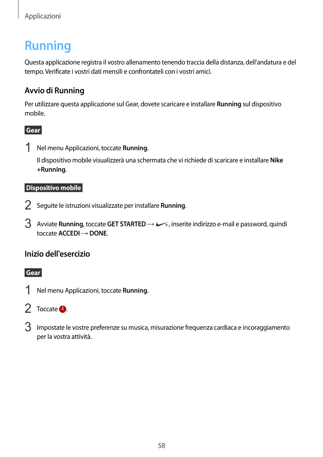 Samsung SM-R7350ZKGTIM manual Avvio di Running, Inizio dellesercizio, Toccate Accedi →DONE 