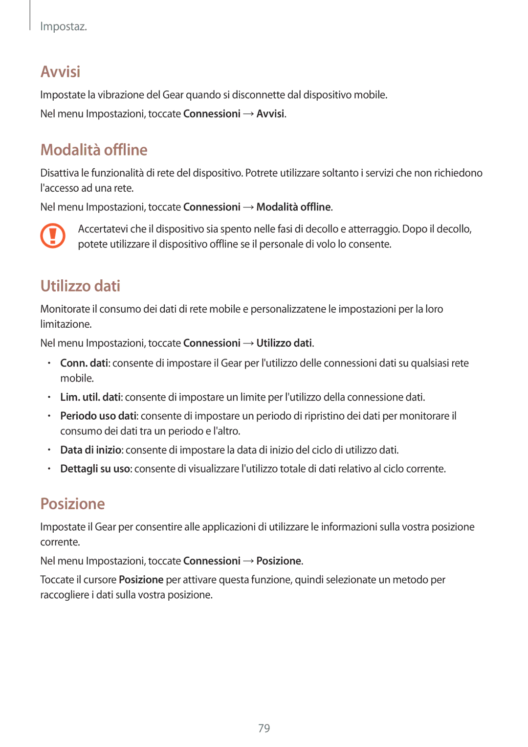 Samsung SM-R7350ZKGTIM manual Avvisi, Modalità offline, Utilizzo dati, Posizione 