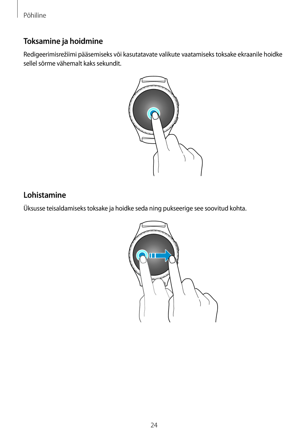 Samsung SM-R7350ZKOEMT manual Toksamine ja hoidmine, Lohistamine 