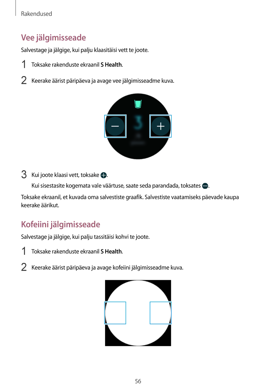 Samsung SM-R7350ZKOEMT manual Vee jälgimisseade, Kofeiini jälgimisseade 