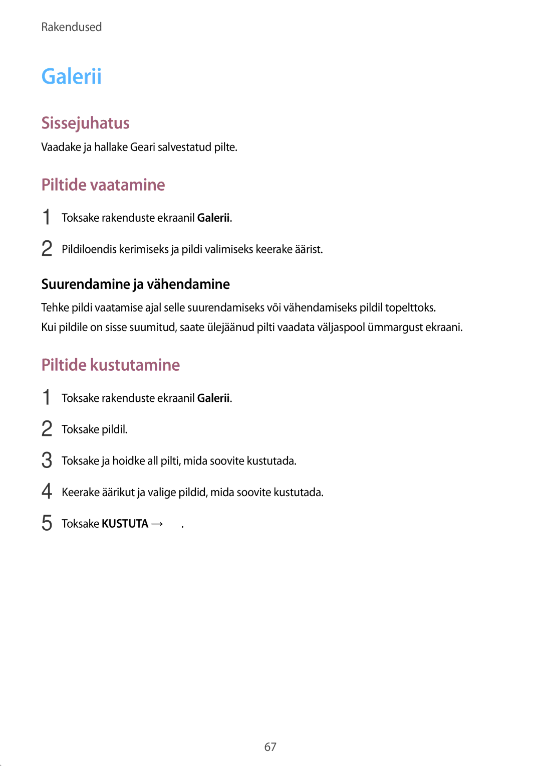 Samsung SM-R7350ZKOEMT manual Galerii, Piltide vaatamine, Piltide kustutamine, Suurendamine ja vähendamine 