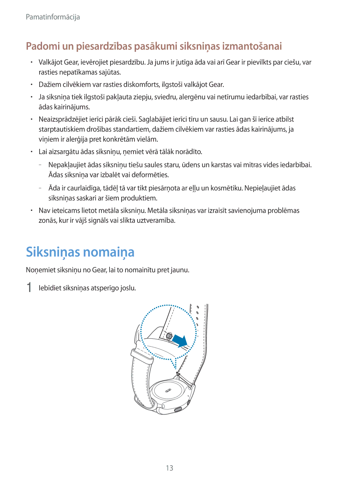 Samsung SM-R7350ZKOEMT manual Siksniņas nomaiņa, Padomi un piesardzības pasākumi siksniņas izmantošanai 