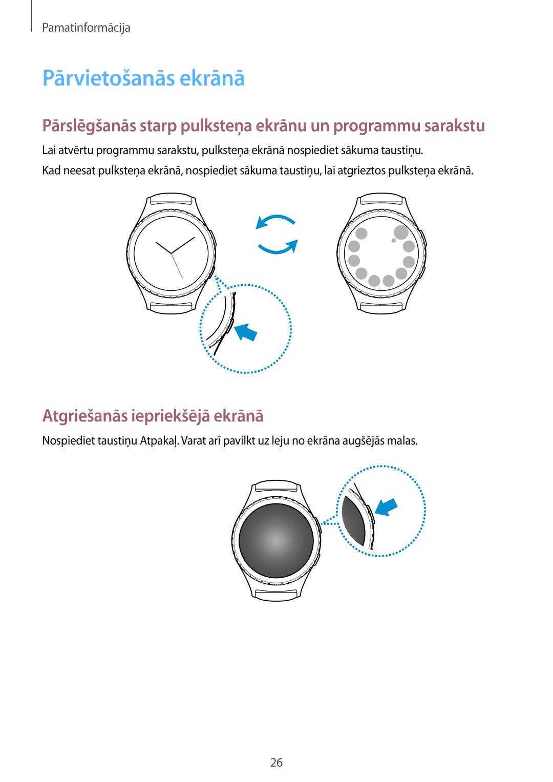 Samsung SM-R7350ZKOEMT manual Pārvietošanās ekrānā, Atgriešanās iepriekšējā ekrānā 