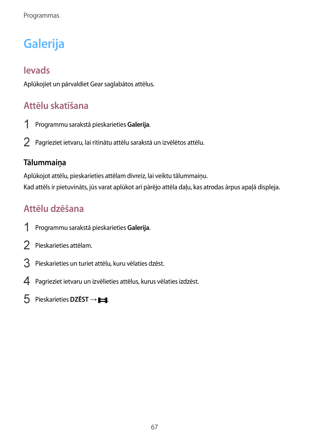 Samsung SM-R7350ZKOEMT manual Galerija, Attēlu skatīšana, Attēlu dzēšana, Tālummaiņa 