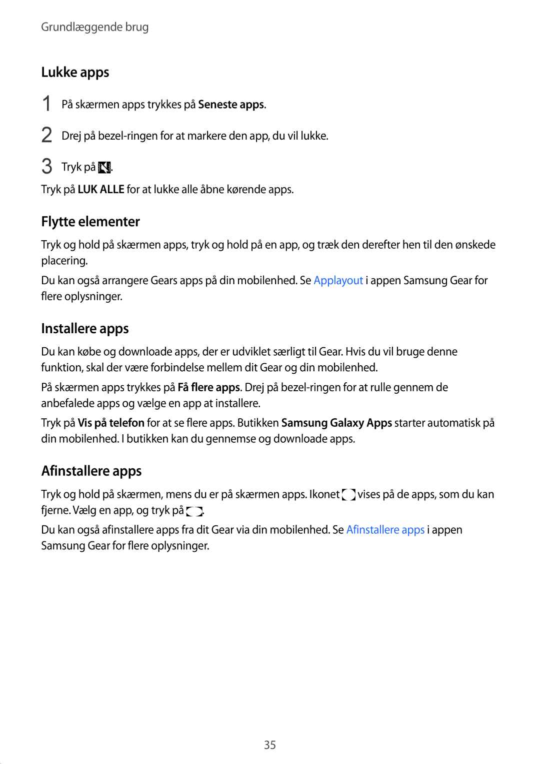 Samsung SM-R7350ZKONEE manual Lukke apps, Flytte elementer, Installere apps, Afinstallere apps 