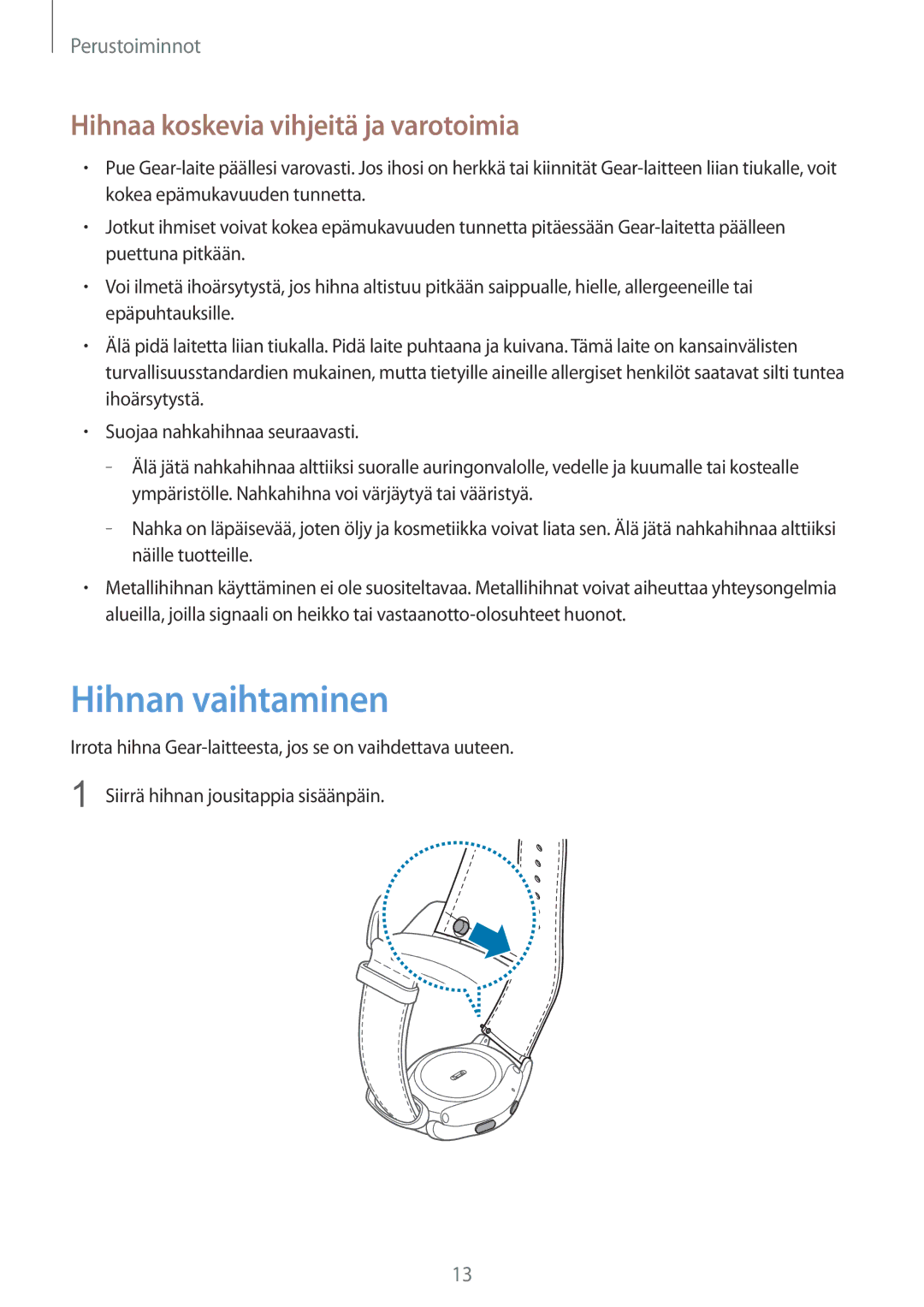 Samsung SM-R7350ZKONEE manual Hihnan vaihtaminen, Hihnaa koskevia vihjeitä ja varotoimia 