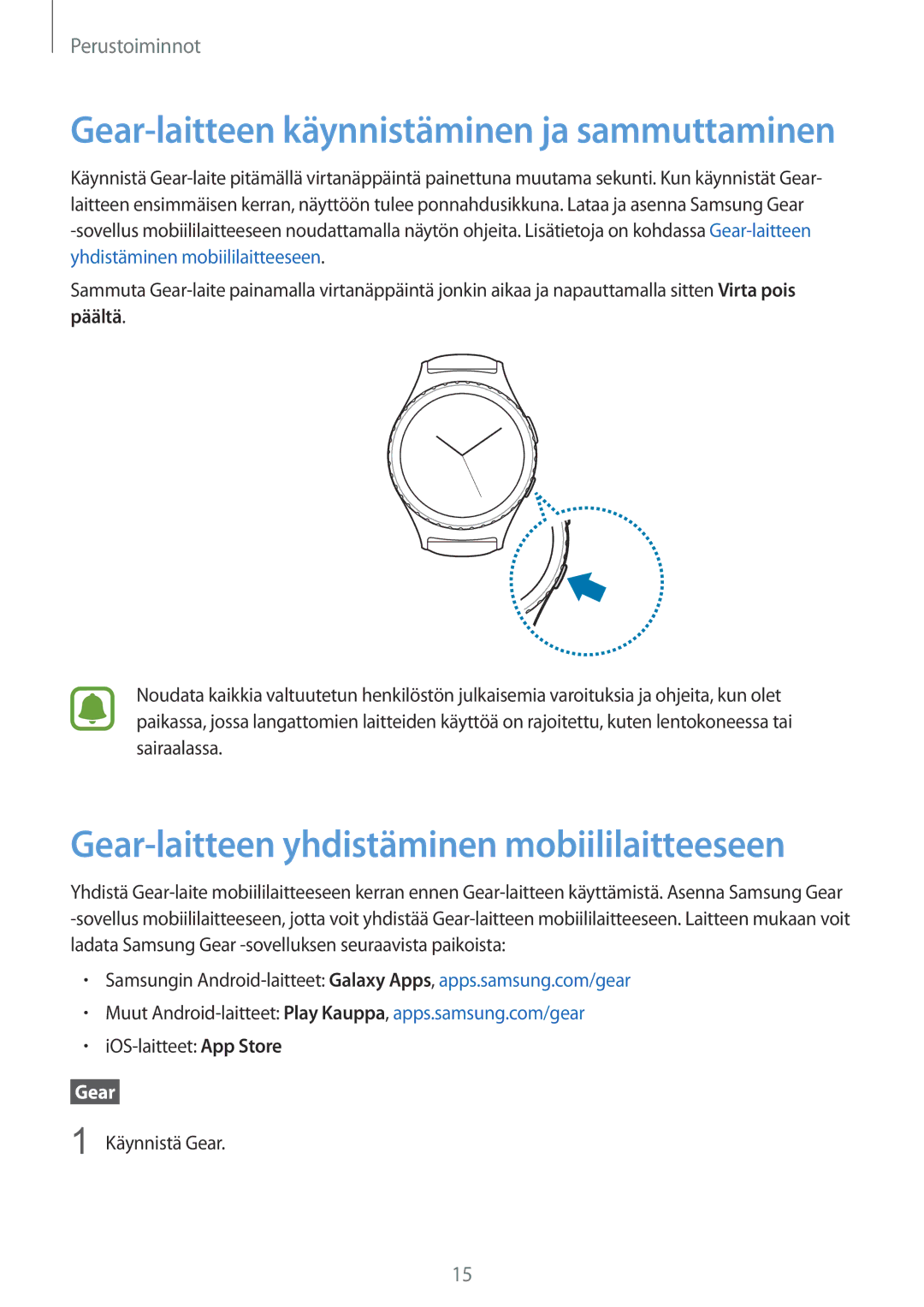 Samsung SM-R7350ZKONEE manual Gear-laitteen yhdistäminen mobiililaitteeseen, Gear-laitteen käynnistäminen ja sammuttaminen 