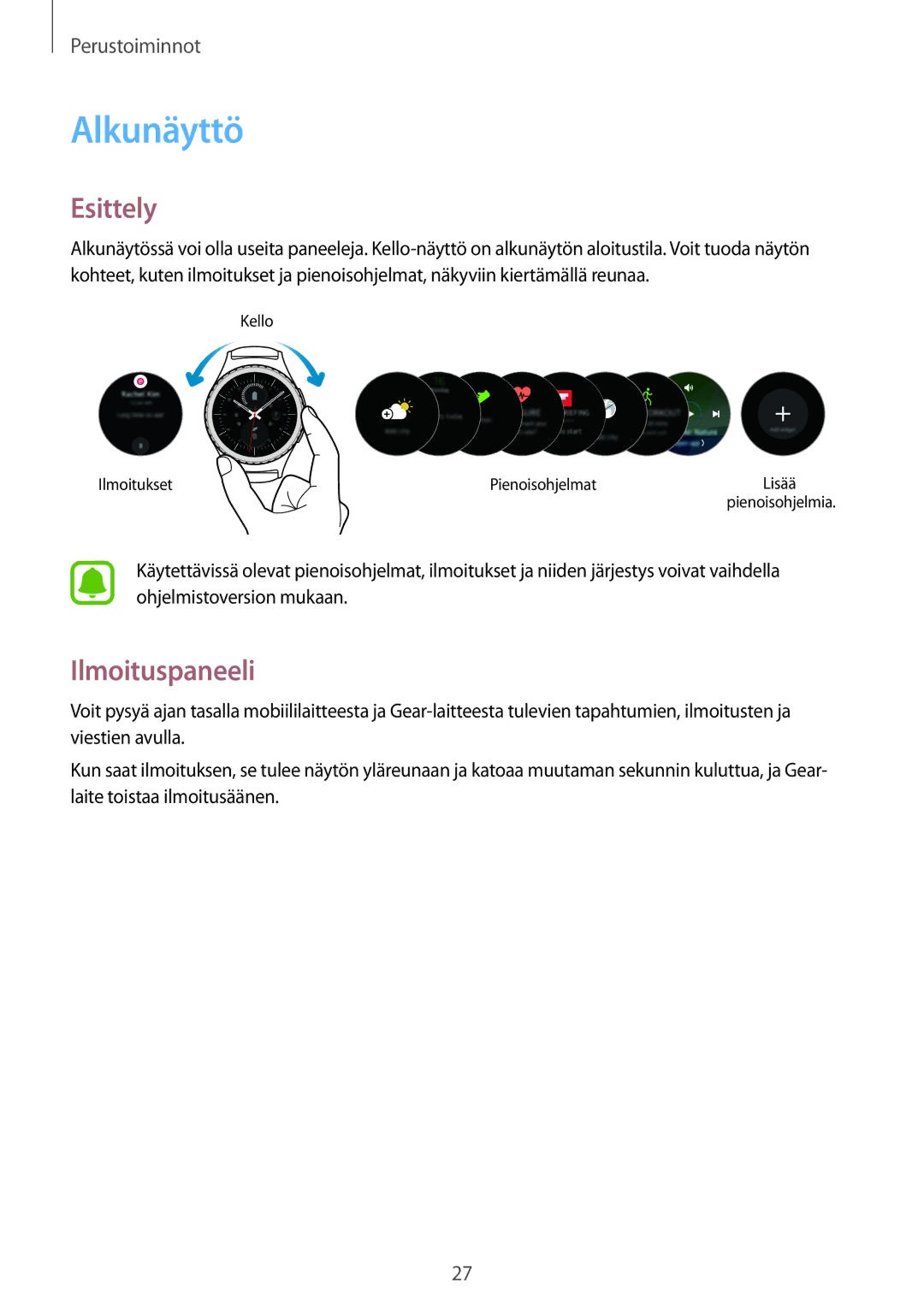 Samsung SM-R7350ZKONEE manual Alkunäyttö, Ilmoituspaneeli 