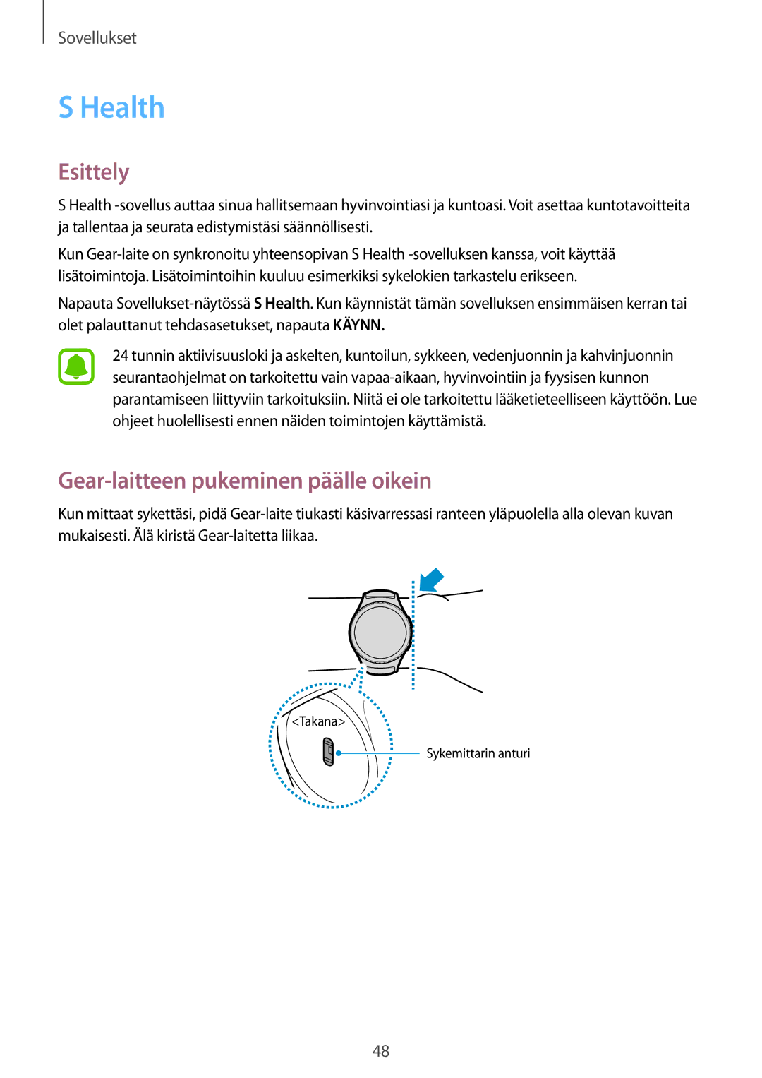 Samsung SM-R7350ZKONEE manual Health, Gear-laitteen pukeminen päälle oikein 