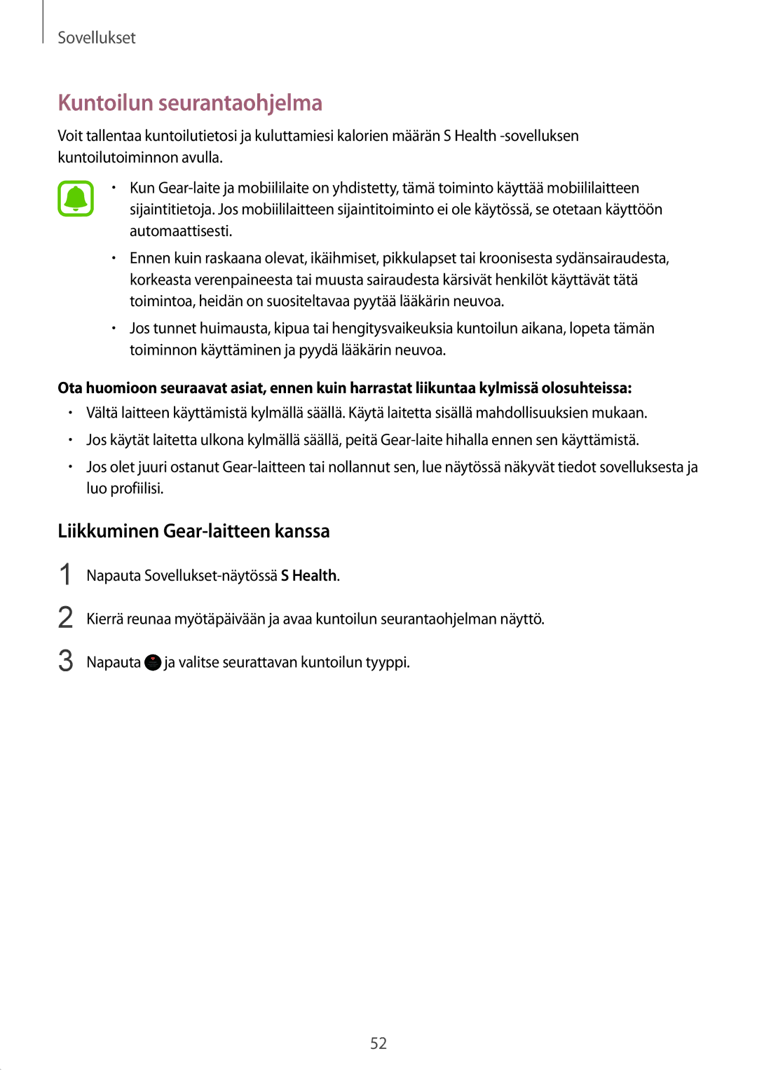 Samsung SM-R7350ZKONEE manual Kuntoilun seurantaohjelma, Liikkuminen Gear-laitteen kanssa 