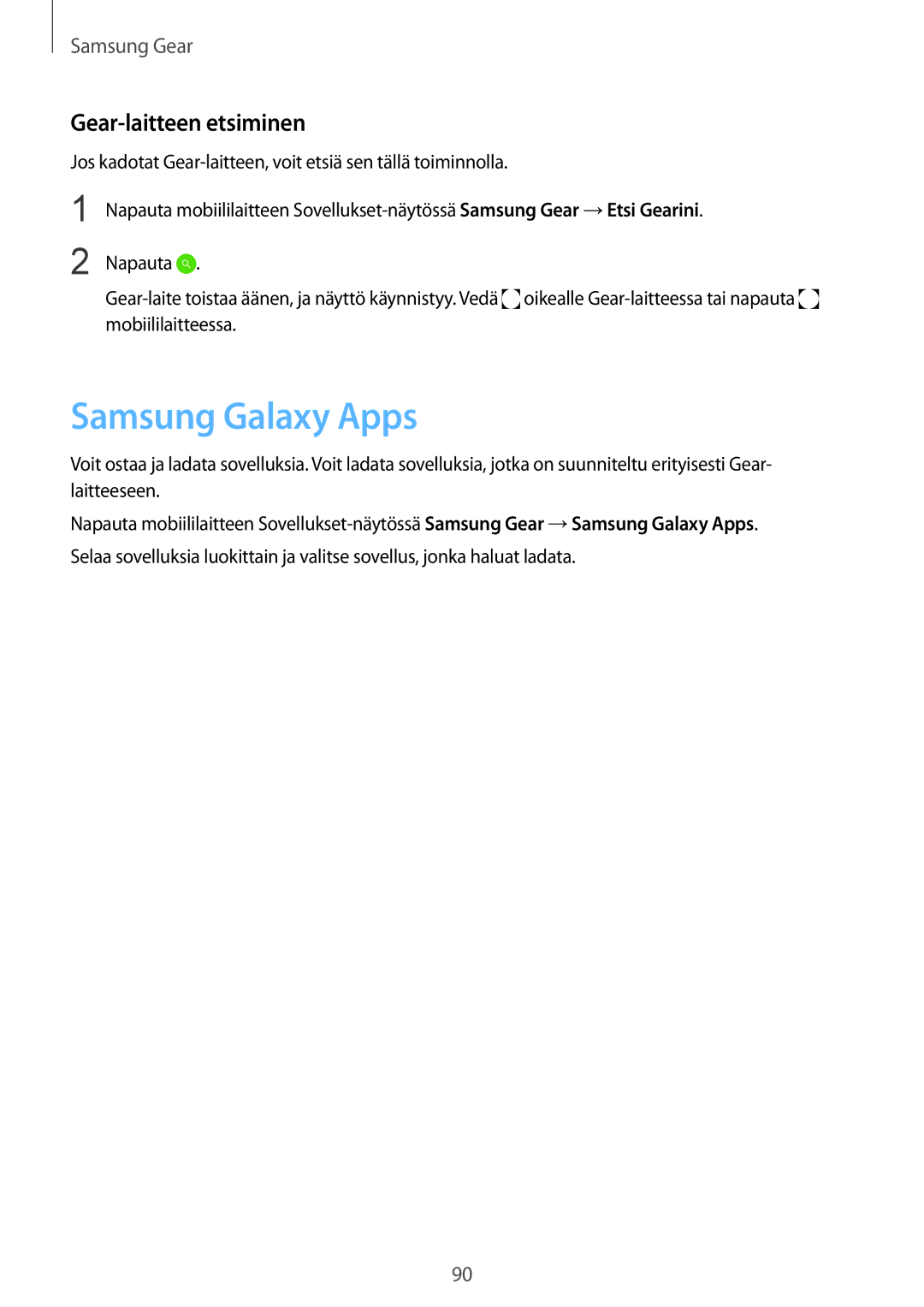 Samsung SM-R7350ZKONEE manual Samsung Galaxy Apps, Gear-laitteen etsiminen 