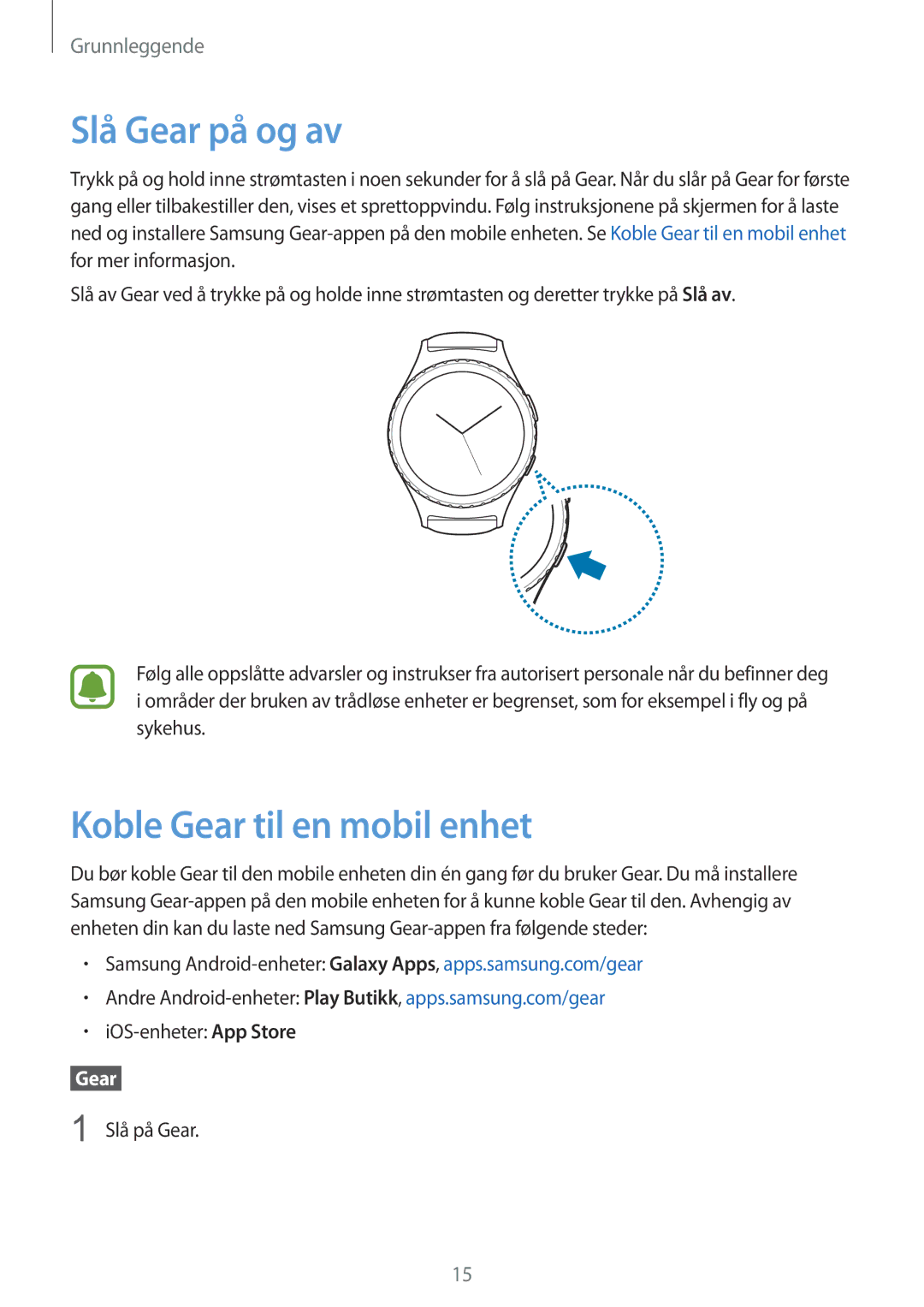 Samsung SM-R7350ZKONEE manual Slå Gear på og av, Koble Gear til en mobil enhet, IOS-enheter App Store, Slå på Gear 