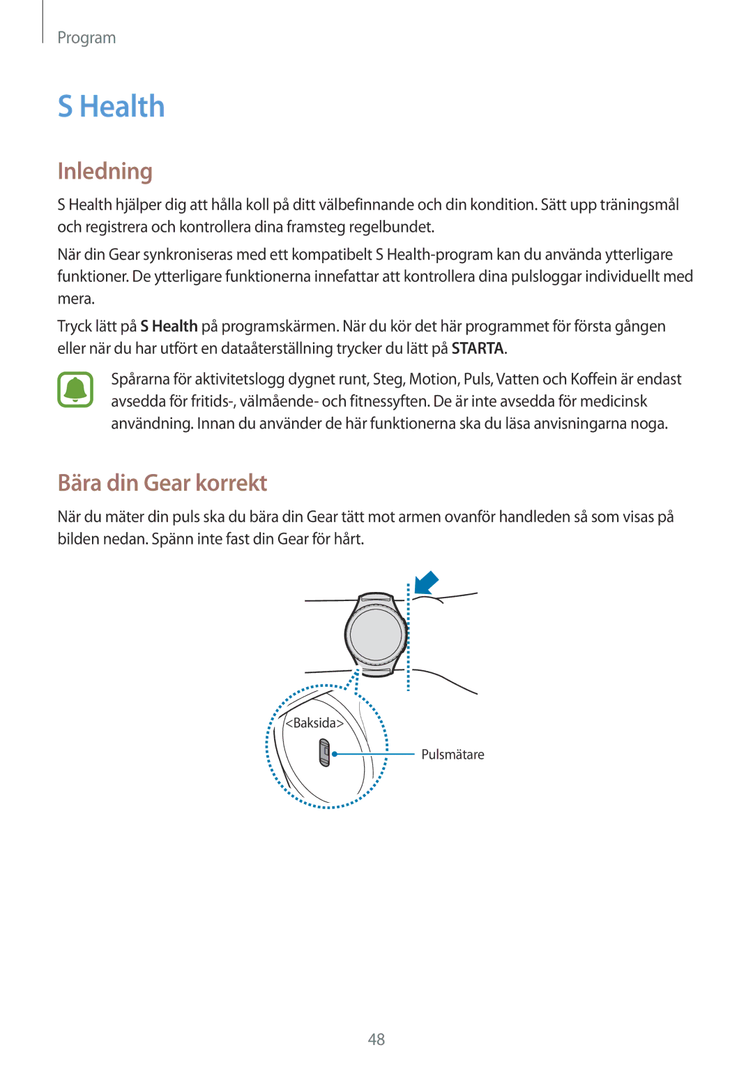 Samsung SM-R7350ZKONEE manual Health, Bära din Gear korrekt 