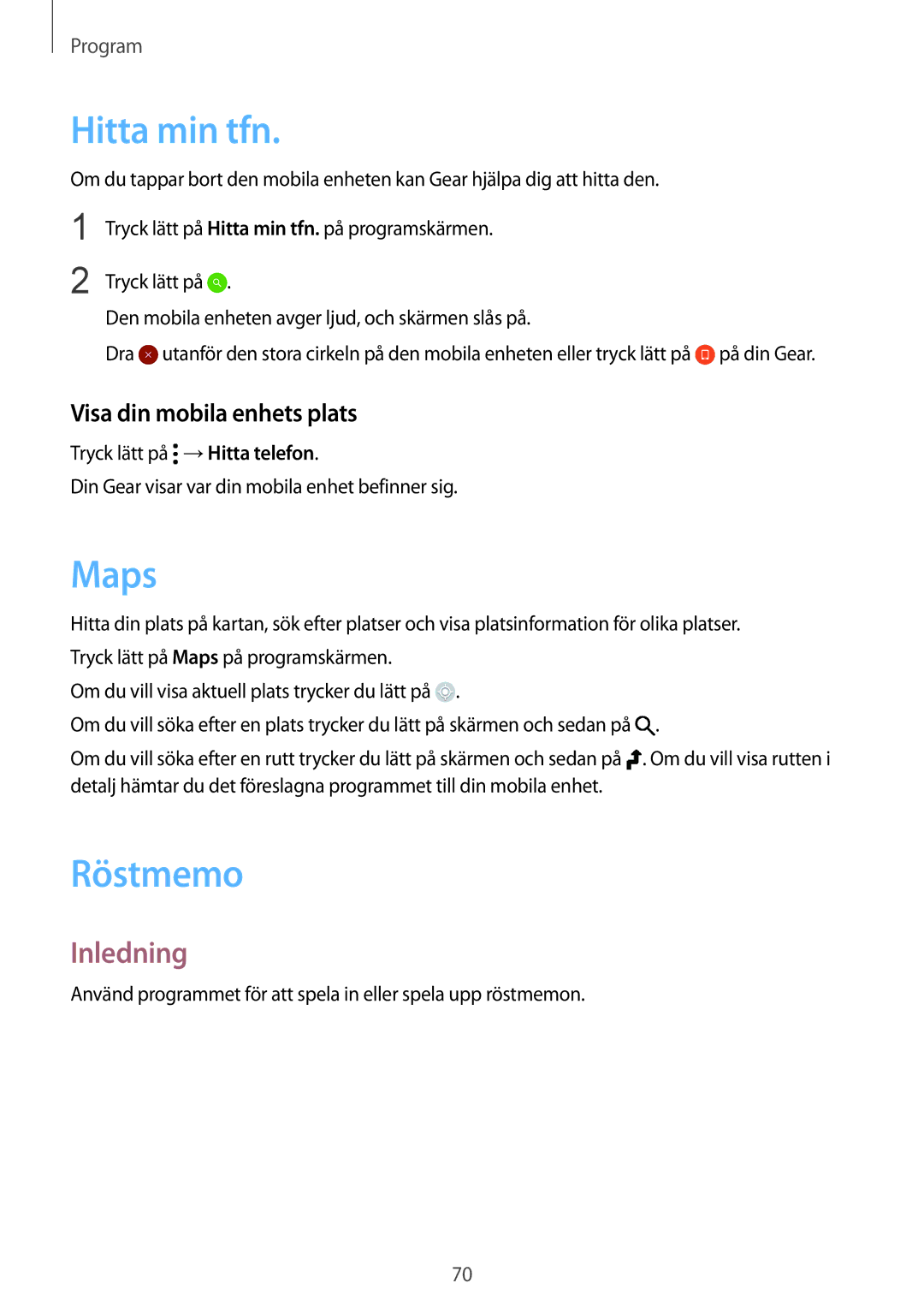 Samsung SM-R7350ZKONEE manual Hitta min tfn, Maps, Röstmemo, Visa din mobila enhets plats 