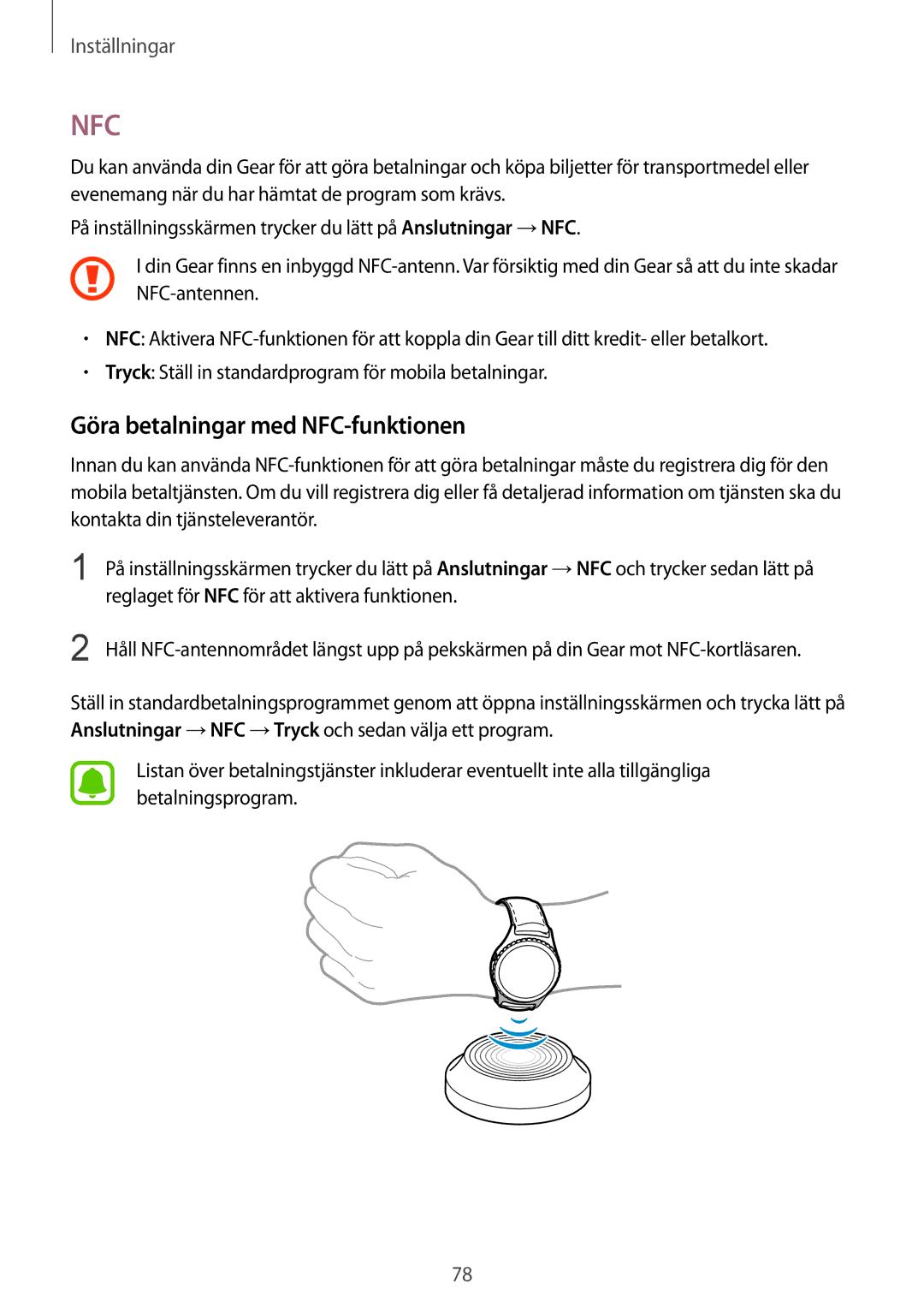 Samsung SM-R7350ZKONEE manual Göra betalningar med NFC-funktionen, Reglaget för NFC för att aktivera funktionen 