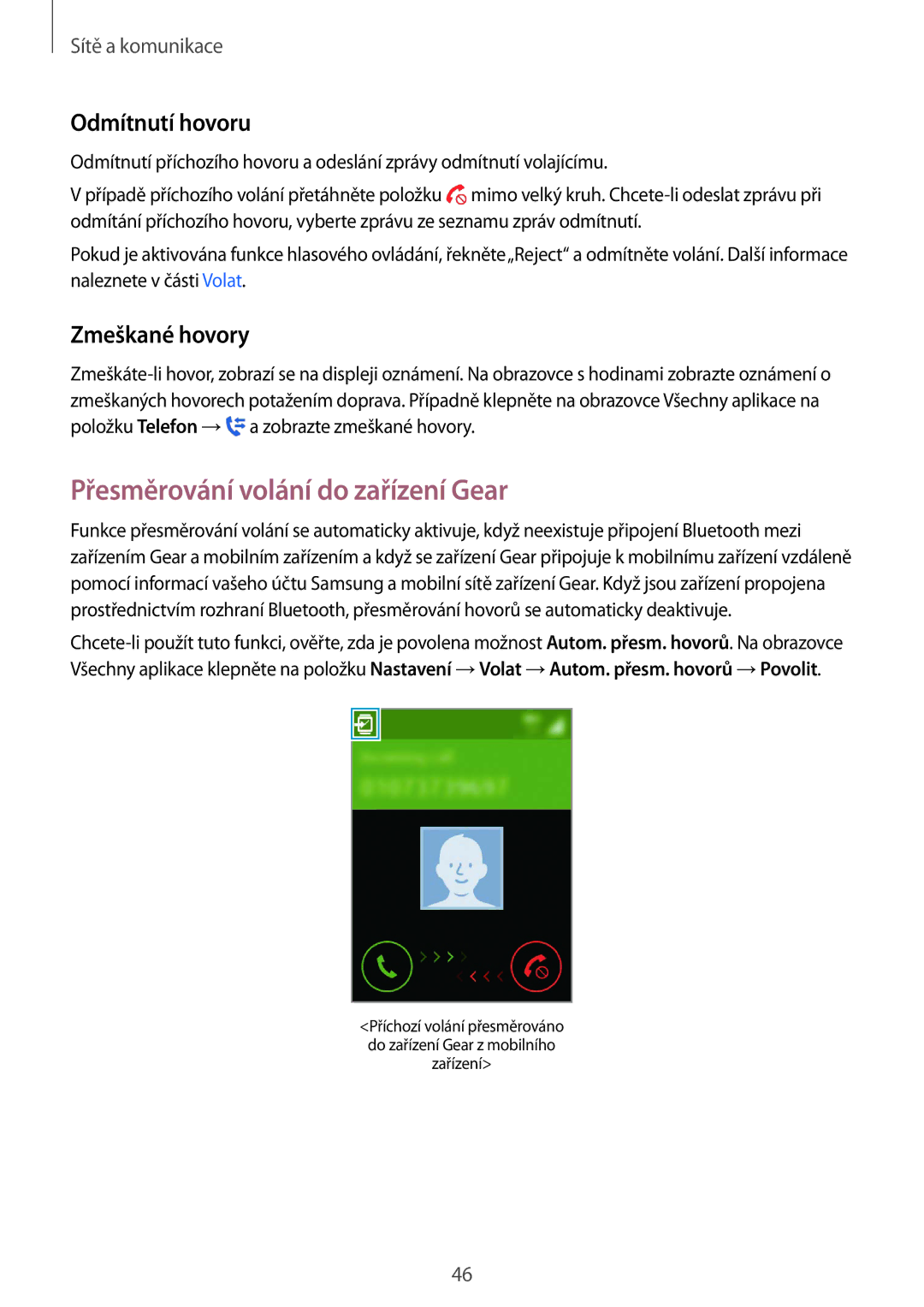 Samsung SM-R7500ZKAXEH, SM-R7500ZKAATO manual Přesměrování volání do zařízení Gear, Odmítnutí hovoru, Zmeškané hovory 