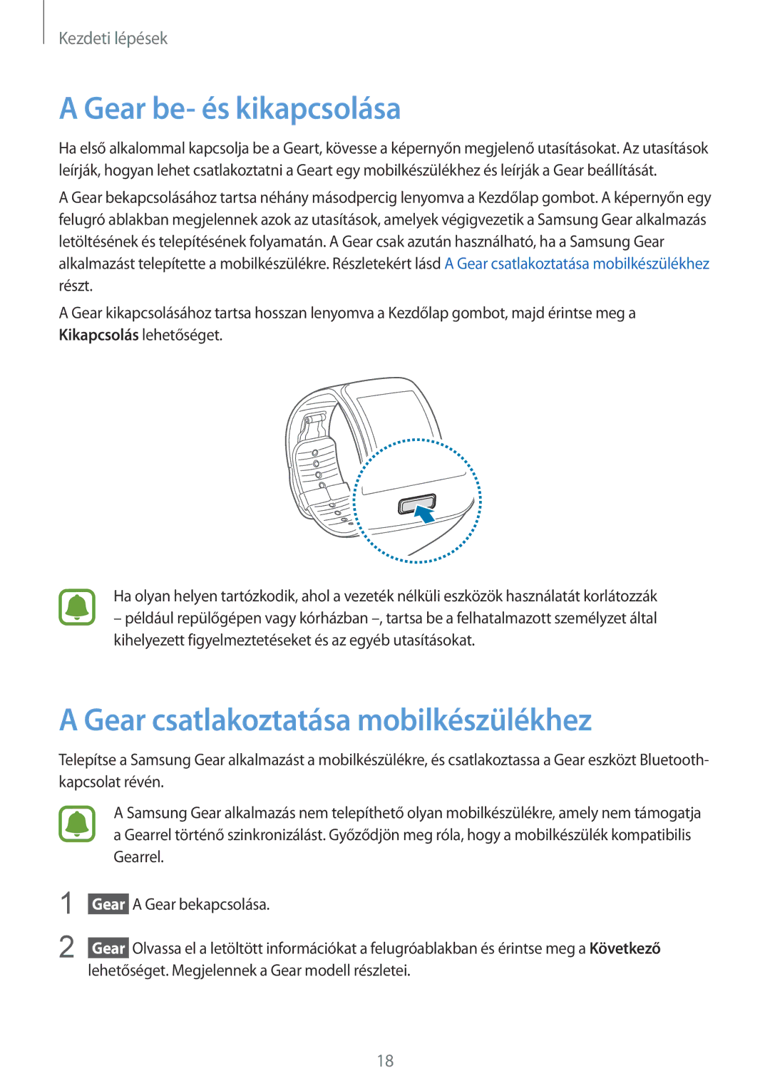 Samsung SM-R7500ZKAXEH, SM-R7500ZKAATO, SM-R7500ZWAXEO manual Gear be- és kikapcsolása, Gear csatlakoztatása mobilkészülékhez 