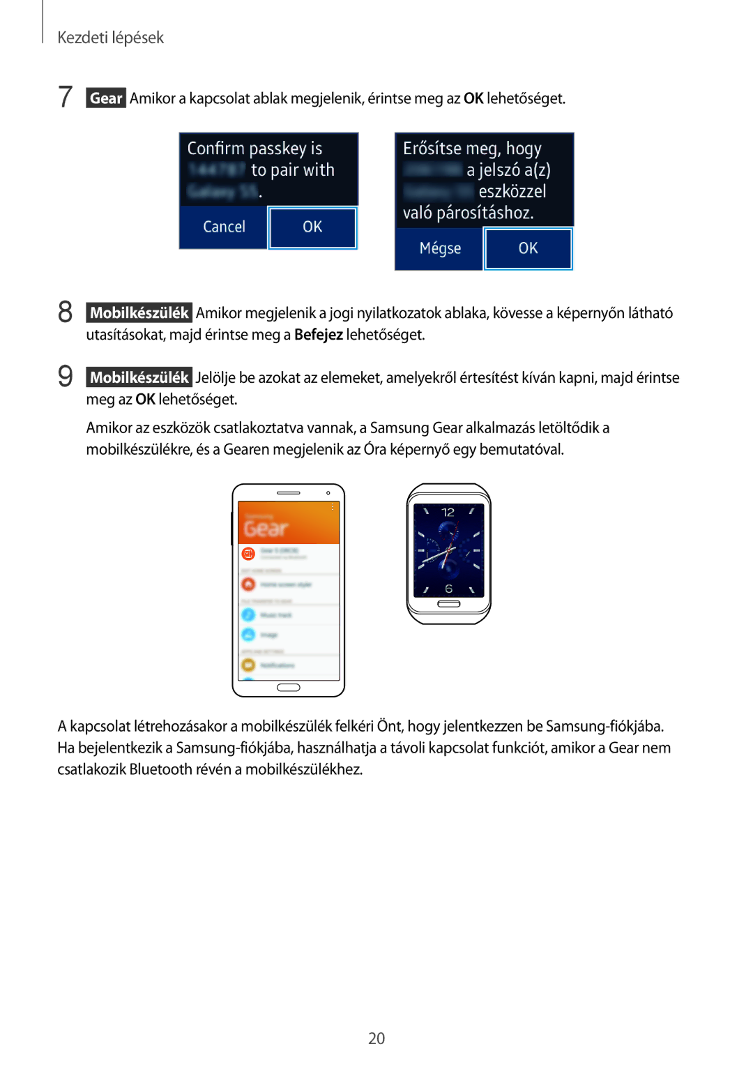Samsung SM-R7500ZWAAUT, SM-R7500ZKAATO manual Utasításokat, majd érintse meg a Befejez lehetőséget, Meg az OK lehetőséget 
