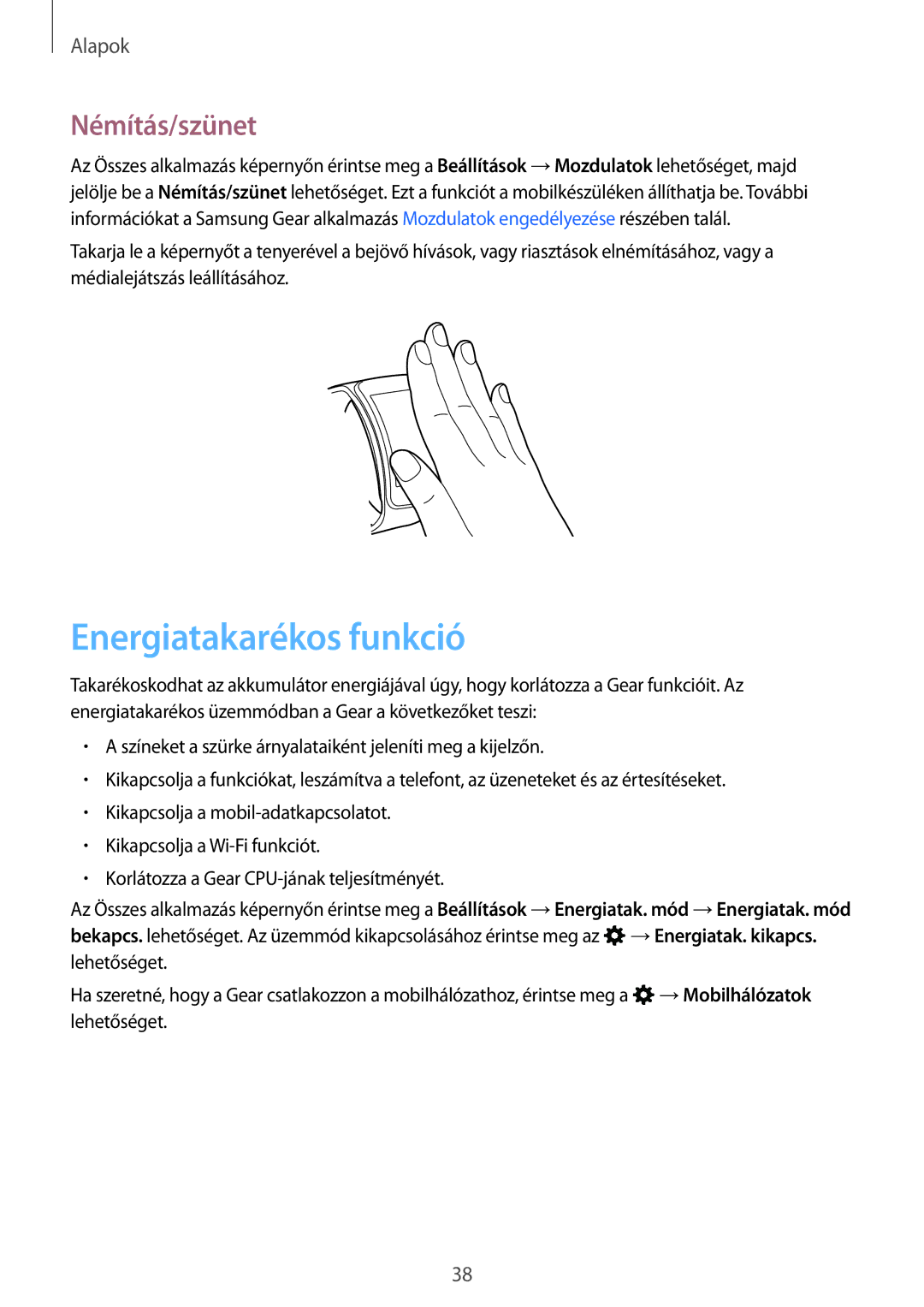 Samsung SM-R7500ZWAXSK, SM-R7500ZKAATO, SM-R7500ZWAXEO, SM-R7500ZKAXEO manual Energiatakarékos funkció, Némítás/szünet 