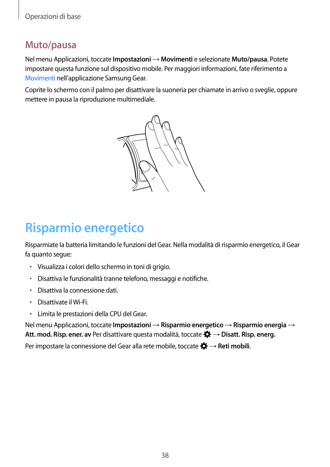 Samsung SM-R7500ZWAXEO, SM-R7500ZKADBT, SM-R7500ZWATUR, SM-R7500ZKATUR, SM-R7500ZKAXEO manual Risparmio energetico, Muto/pausa 